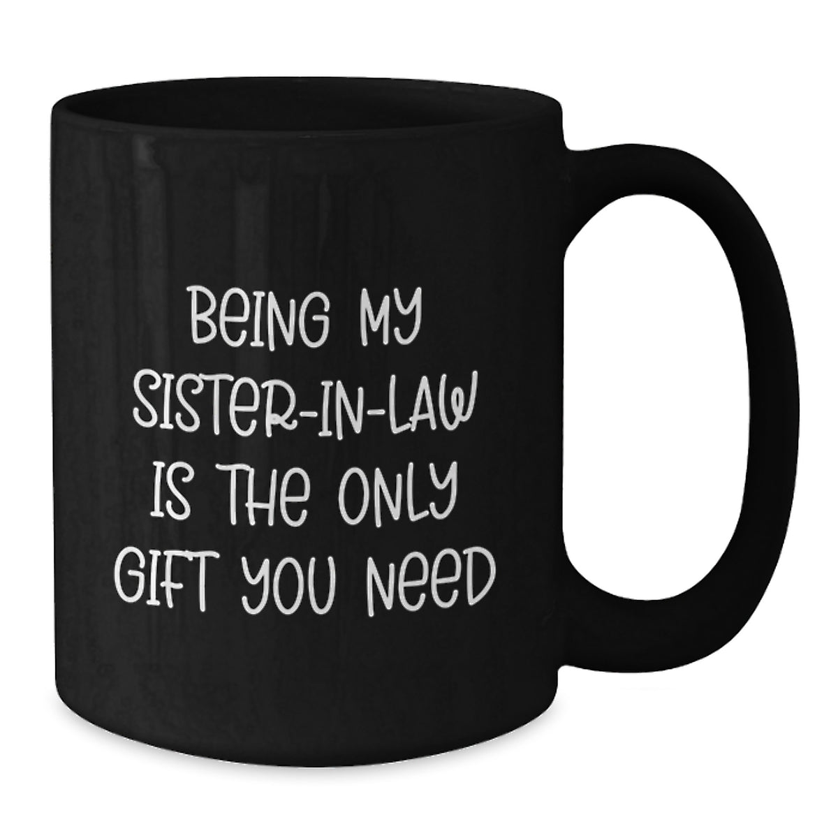 Sister-in-law Black Coffee Mug Keepsake Birthday Gift for Him - Additional