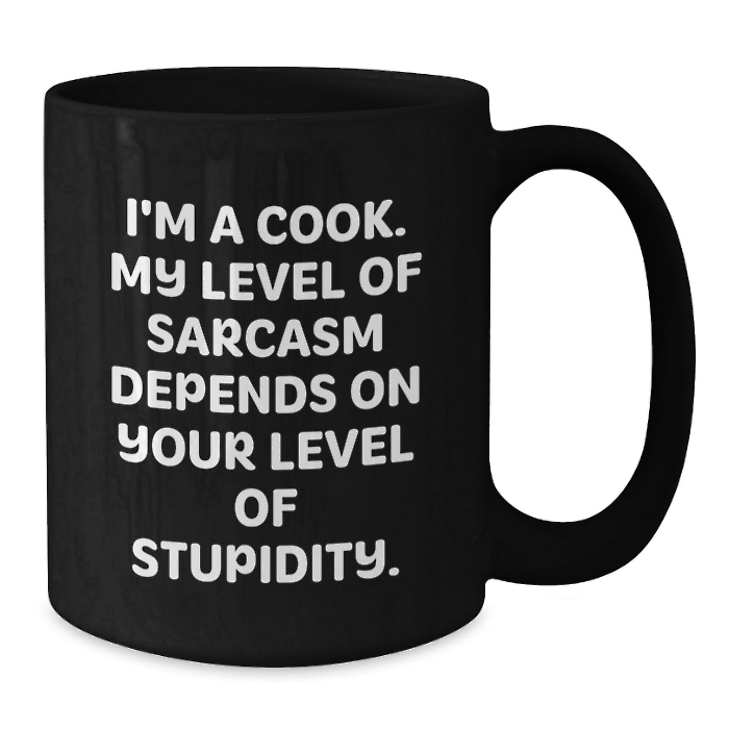 Funny Quote Black Coffee Mug Gifts from Friends to Graduation Unique Gifts for Men or Women Cooks - Additional