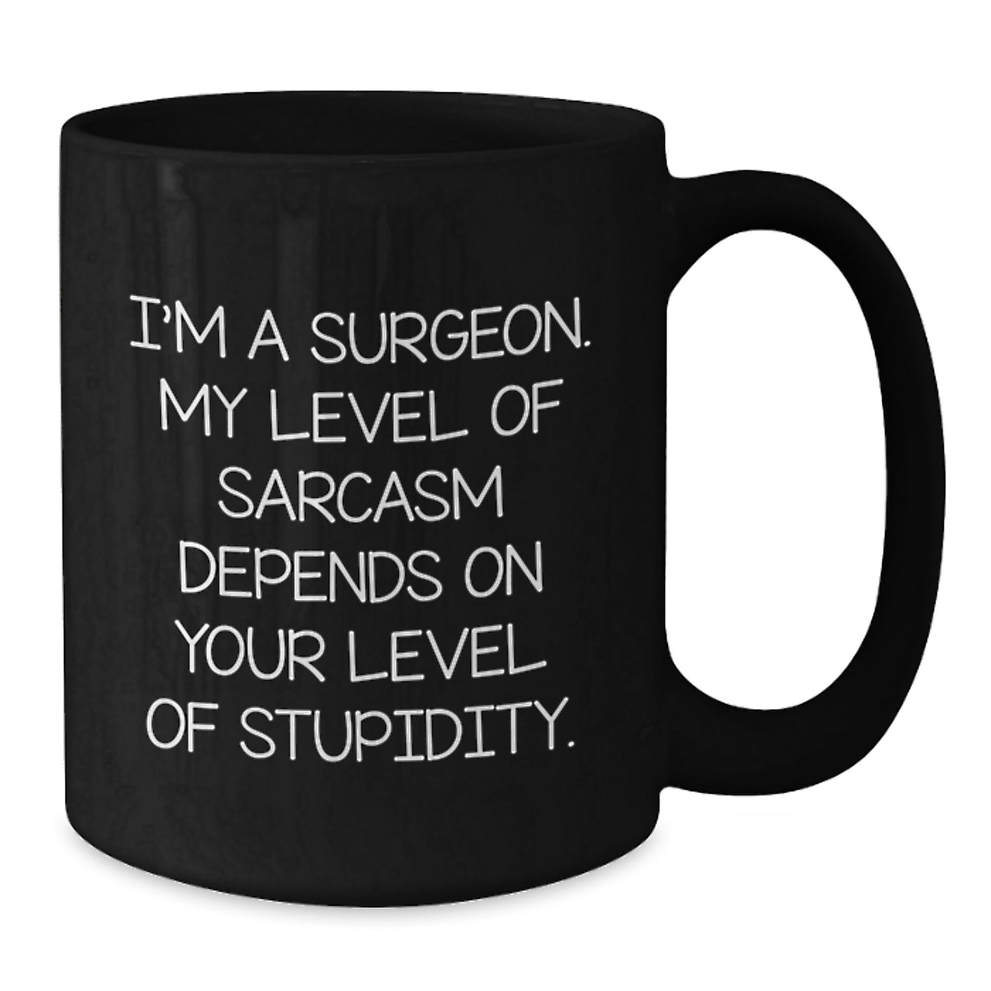 Funny Surgeon Gifts for Men - I'm A Surgeon Black Coffee Mug, Gifts from Family for Graduation Unique, Black Ceramic Mug - Additional