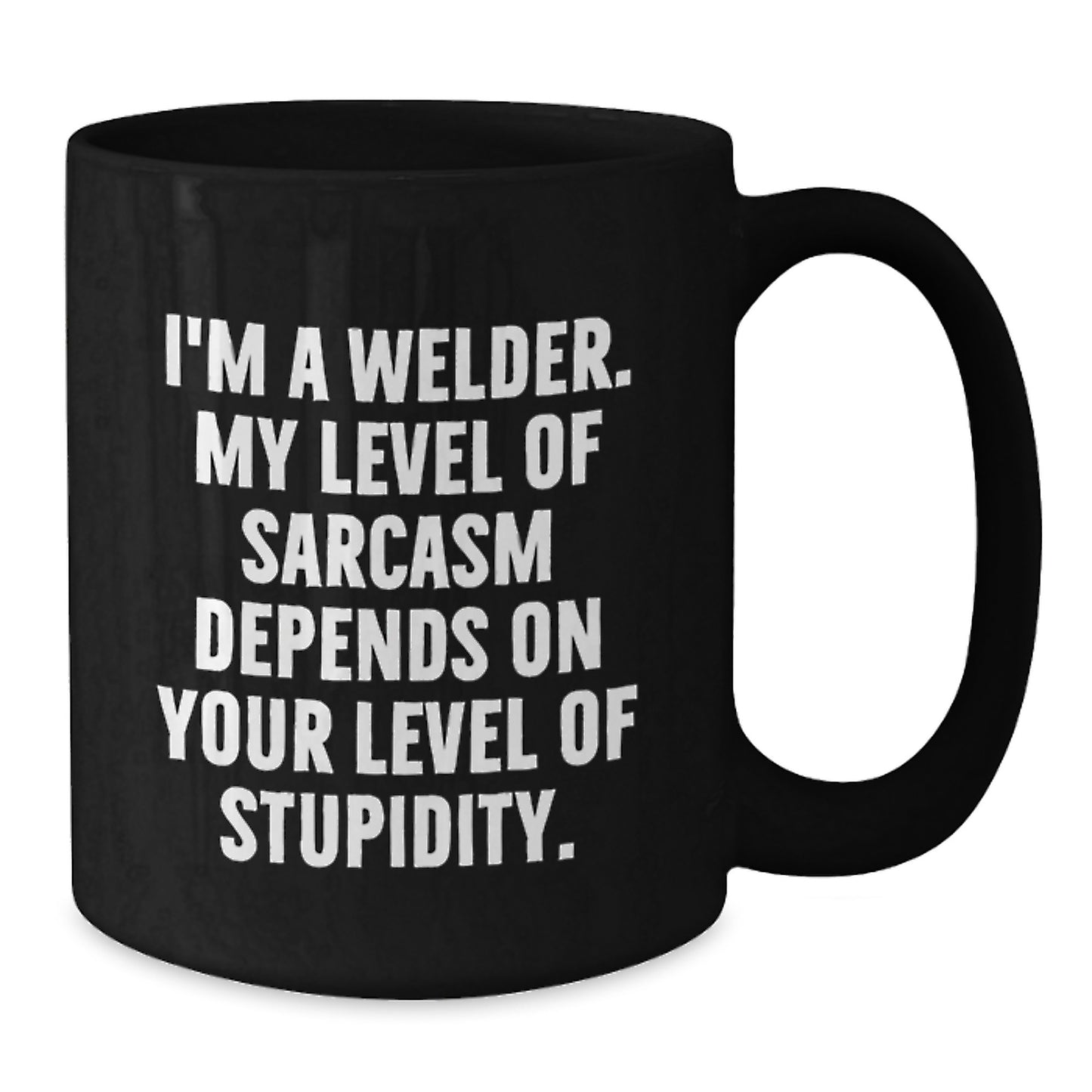 Funny Welder Gifts - Gifts from Men to Friends - Black Coffee Mug - Graduation Unique - Additional