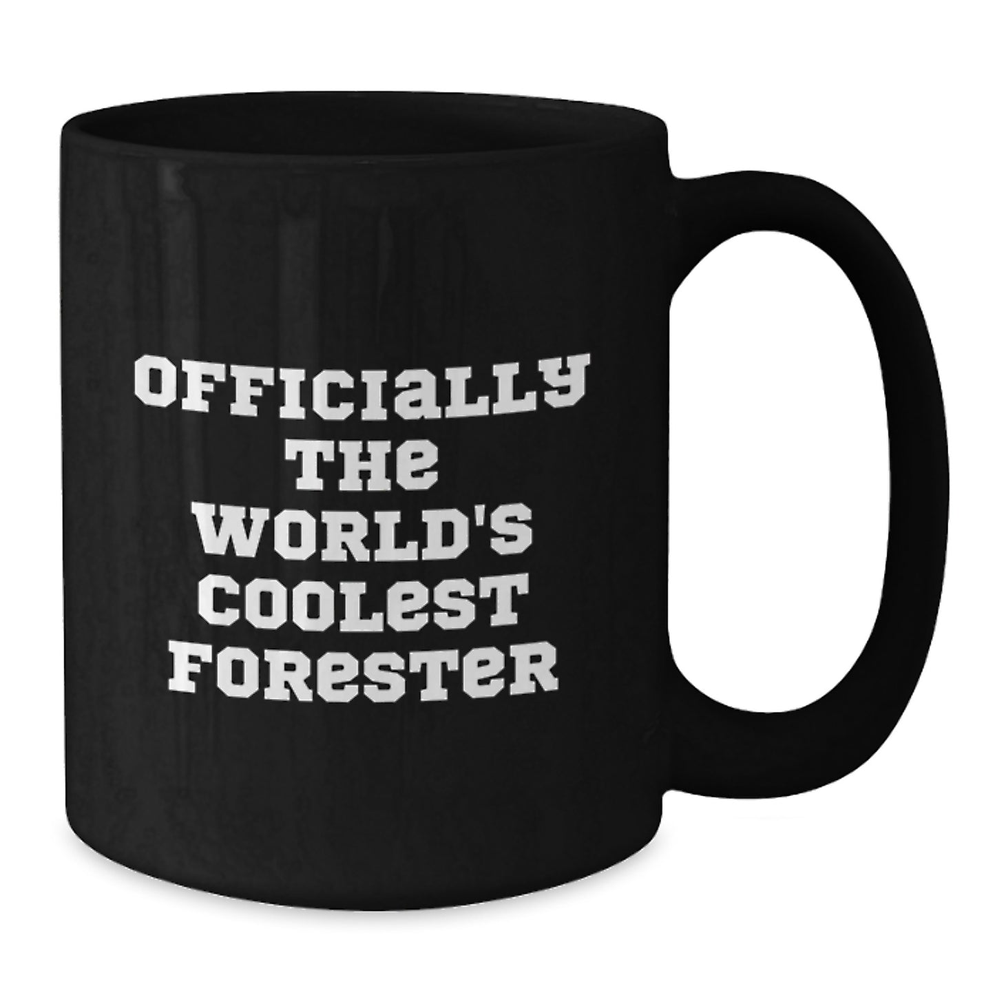 Forester's Special Gift, Funny Quote Black Coffee Mug, Gifts from Friends for Birthday, Officially The World's Coolest Forester, Forester Gifts - Additional