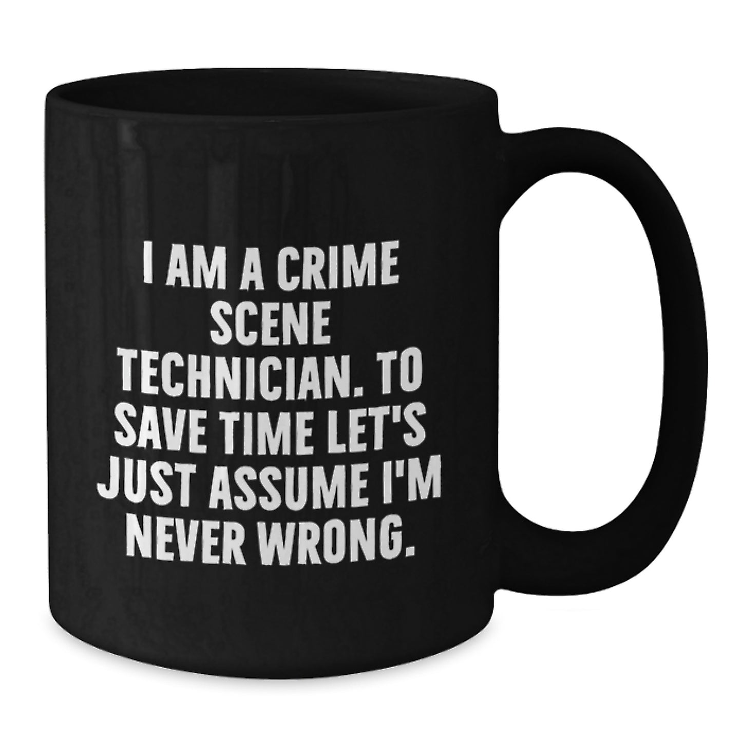 Crime Scene Technician Keepsake Black Coffee Mug for Him Birthday Gift - Additional