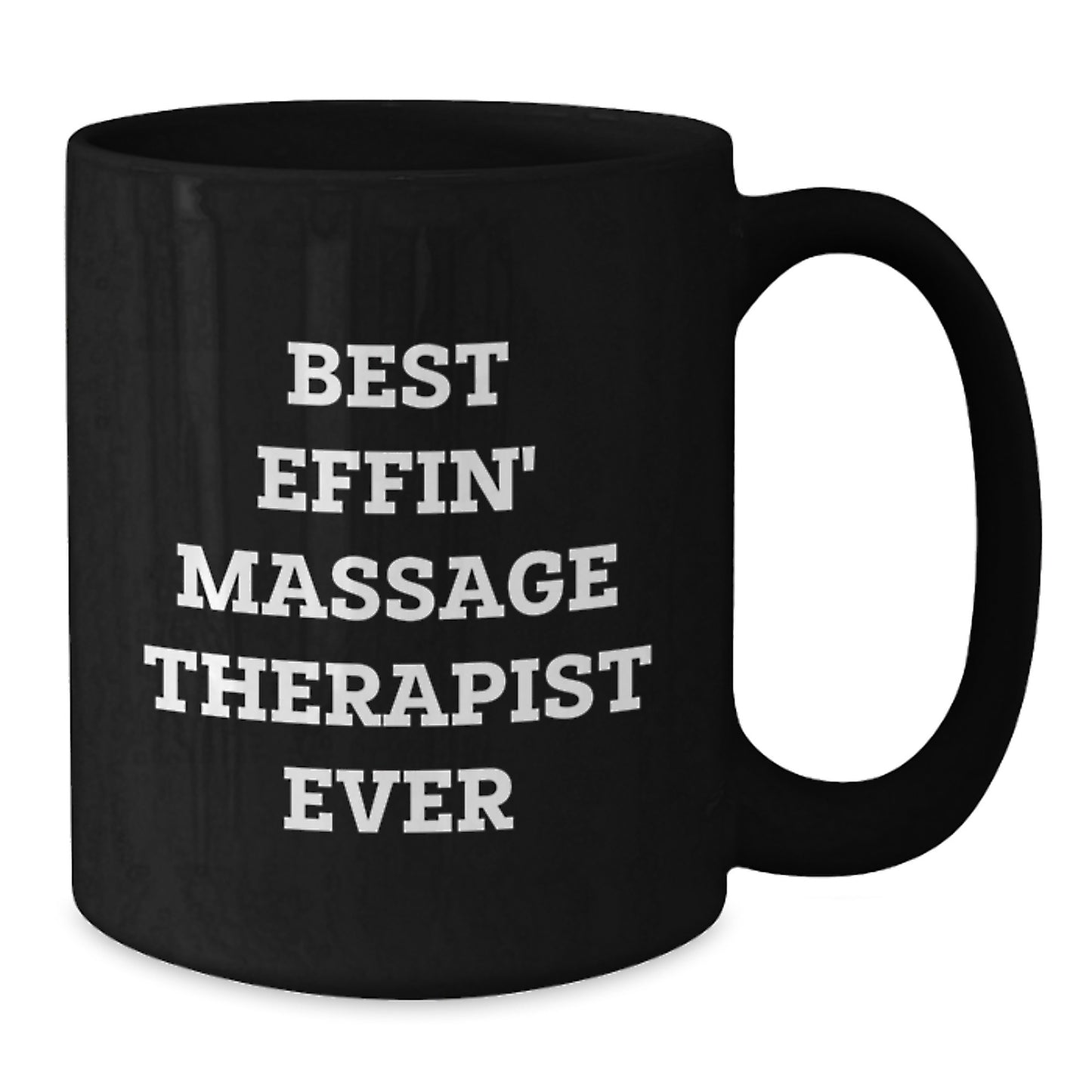 Massage Therapist Gifts from Friends, Best Effin' Massage Therapist Ever Quote, Unique Graduation Gift for Massage Therapist, Black Coffee Mug, Funny - Additional