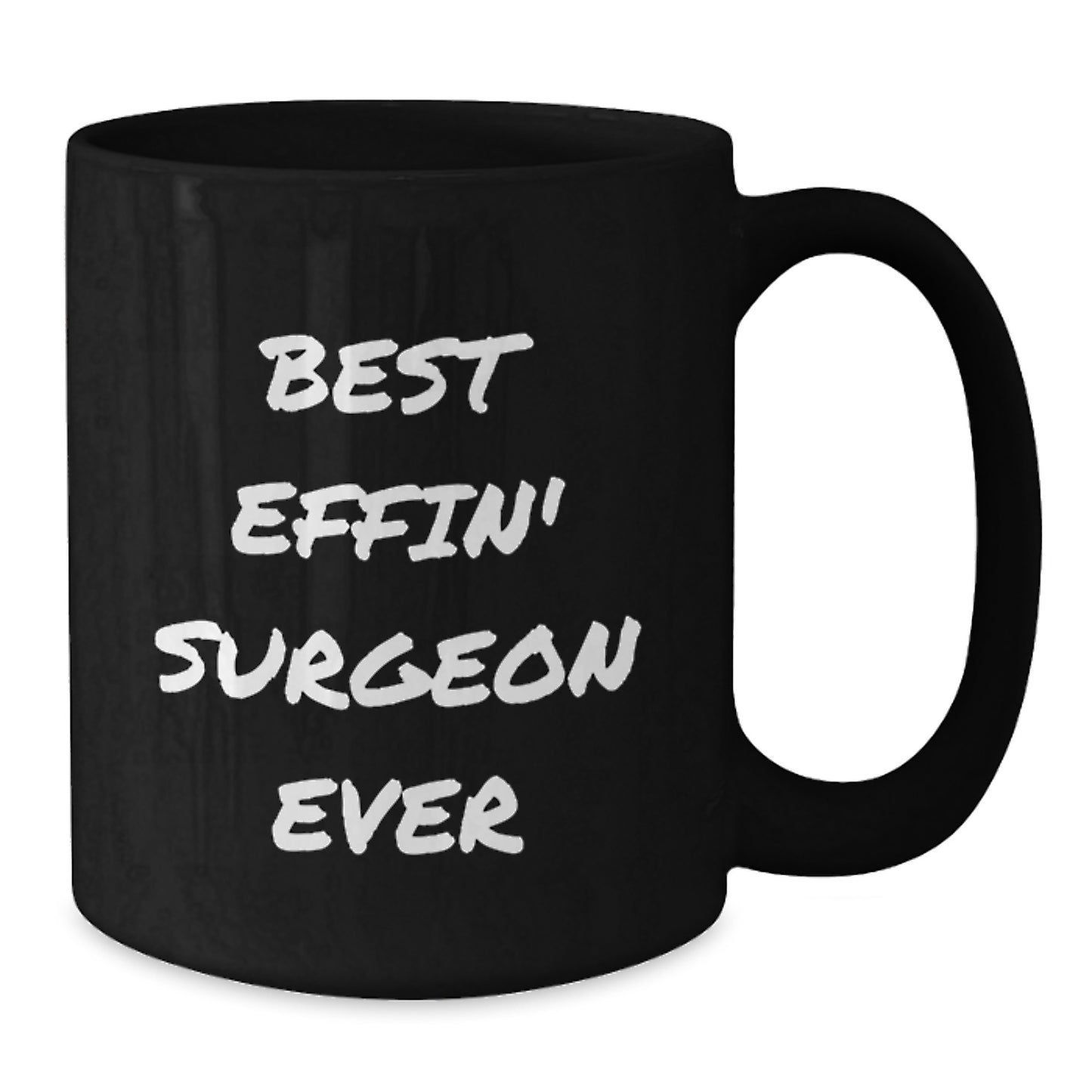Surgeon Keepsake Mug for Him - Best Effin' Surgeon Ever Graduation Gift - Additional