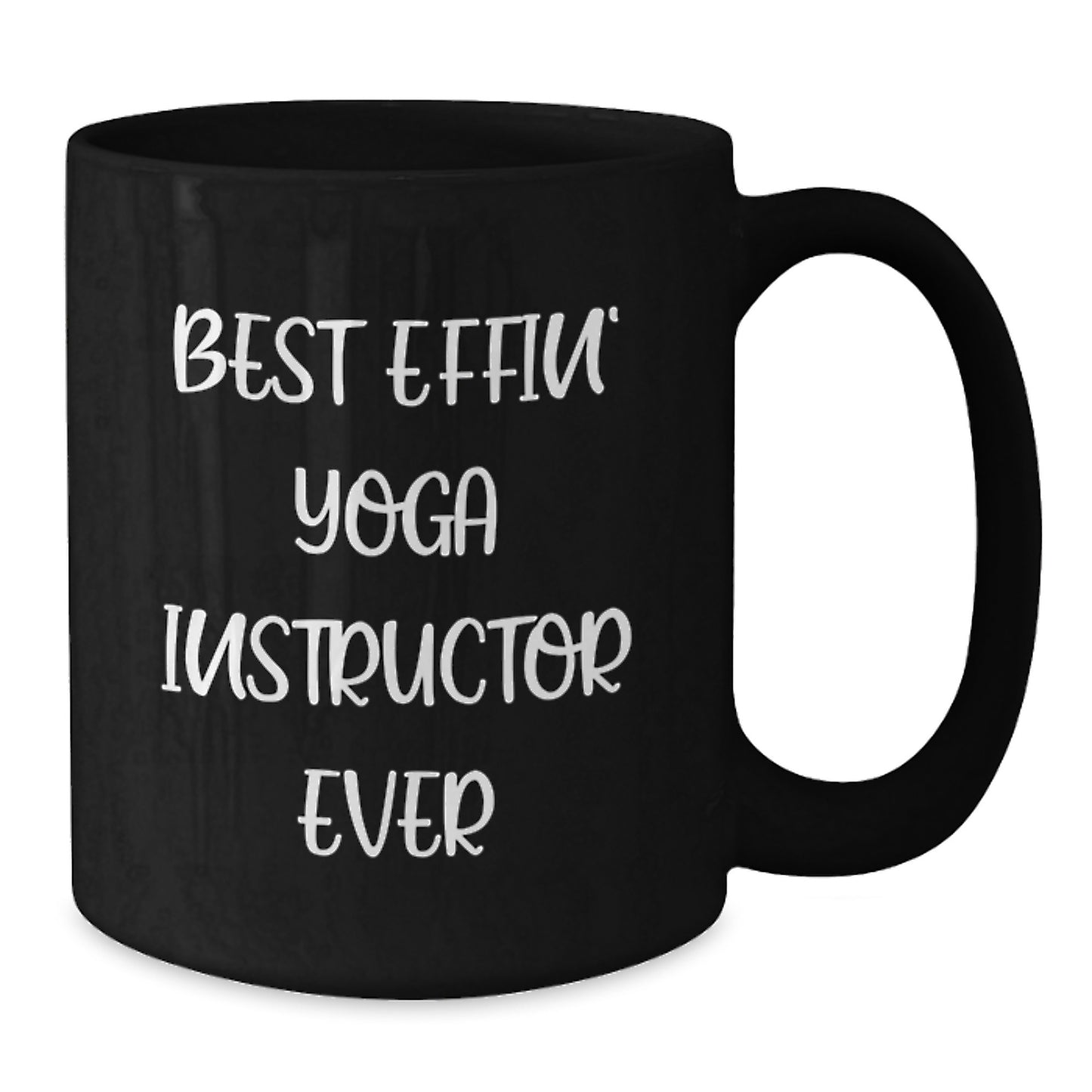 Funny Yoga Instructor Gifts from Men to Best Effin' Yoga Instructor Ever Black Coffee Mug for Christmas Unique Gifts - Additional
