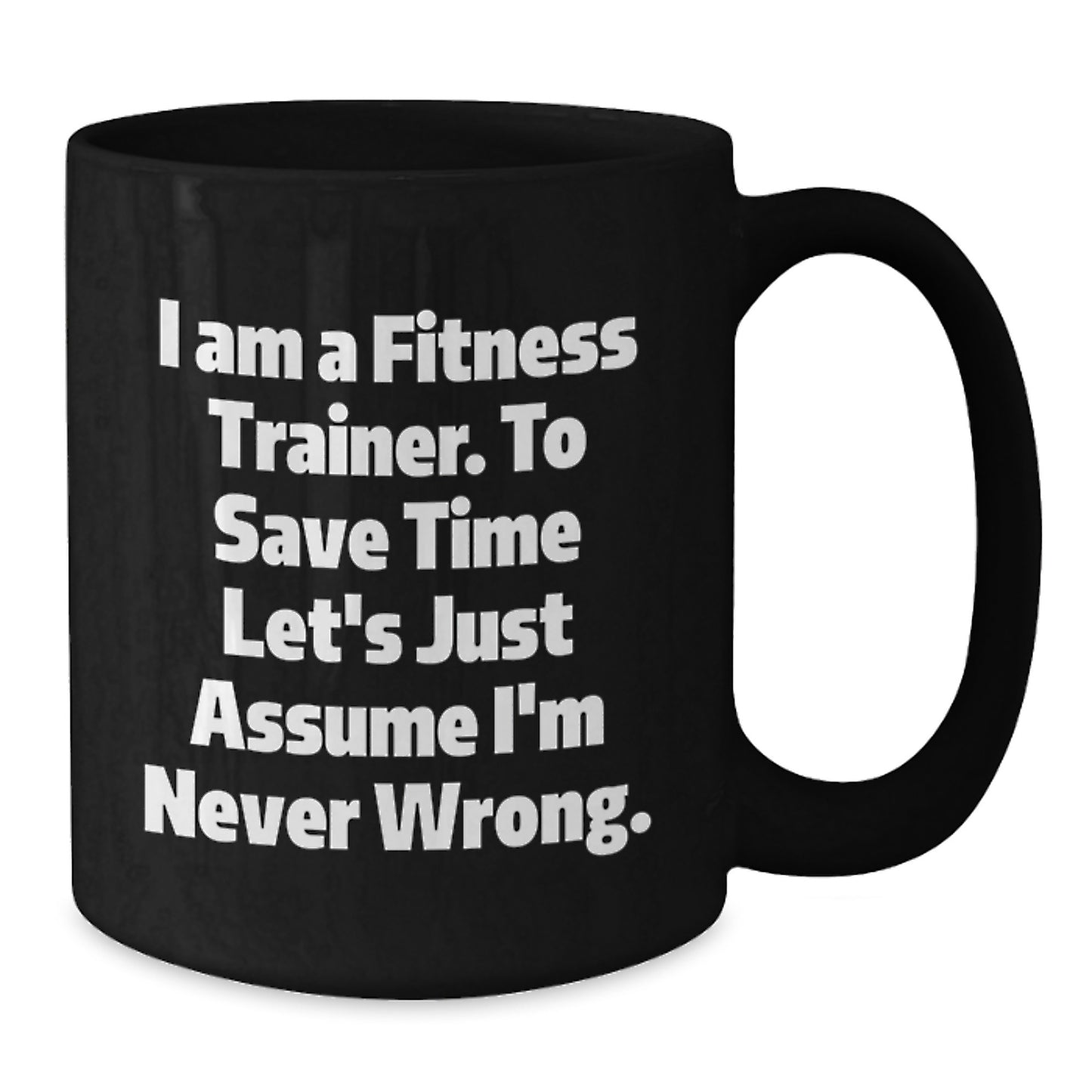 Fitness Trainer Funny Gifts from Friends for Birthday Humor Black Coffee Mug - Additional