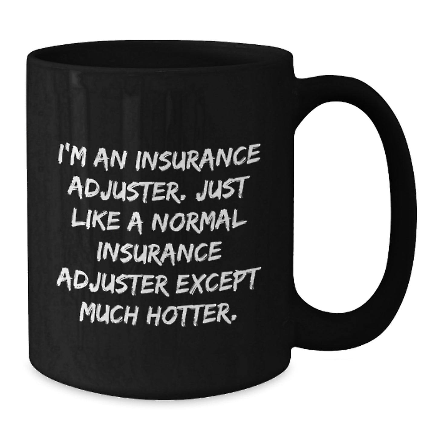 Funny Insurance Adjuster Gifts for Dad, Father's Day Unique Gifts, Black Coffee Mug for Insurance Adjuster Enthusiasts - Gifts from Men, Coworkers - Additional
