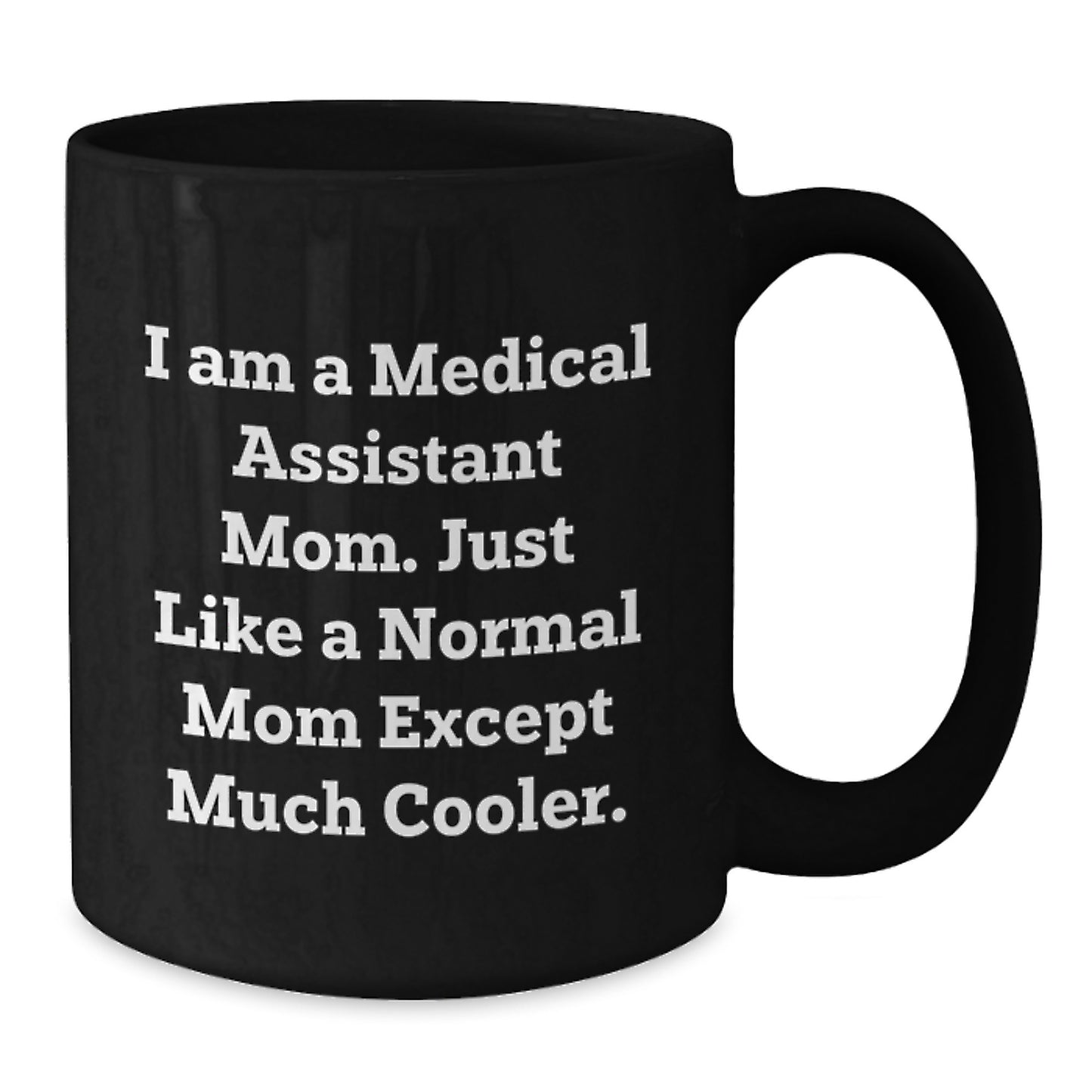 Medical Assistant Keepsake Mug for Him Birthday Gift Black Ceramic 11oz - Additional