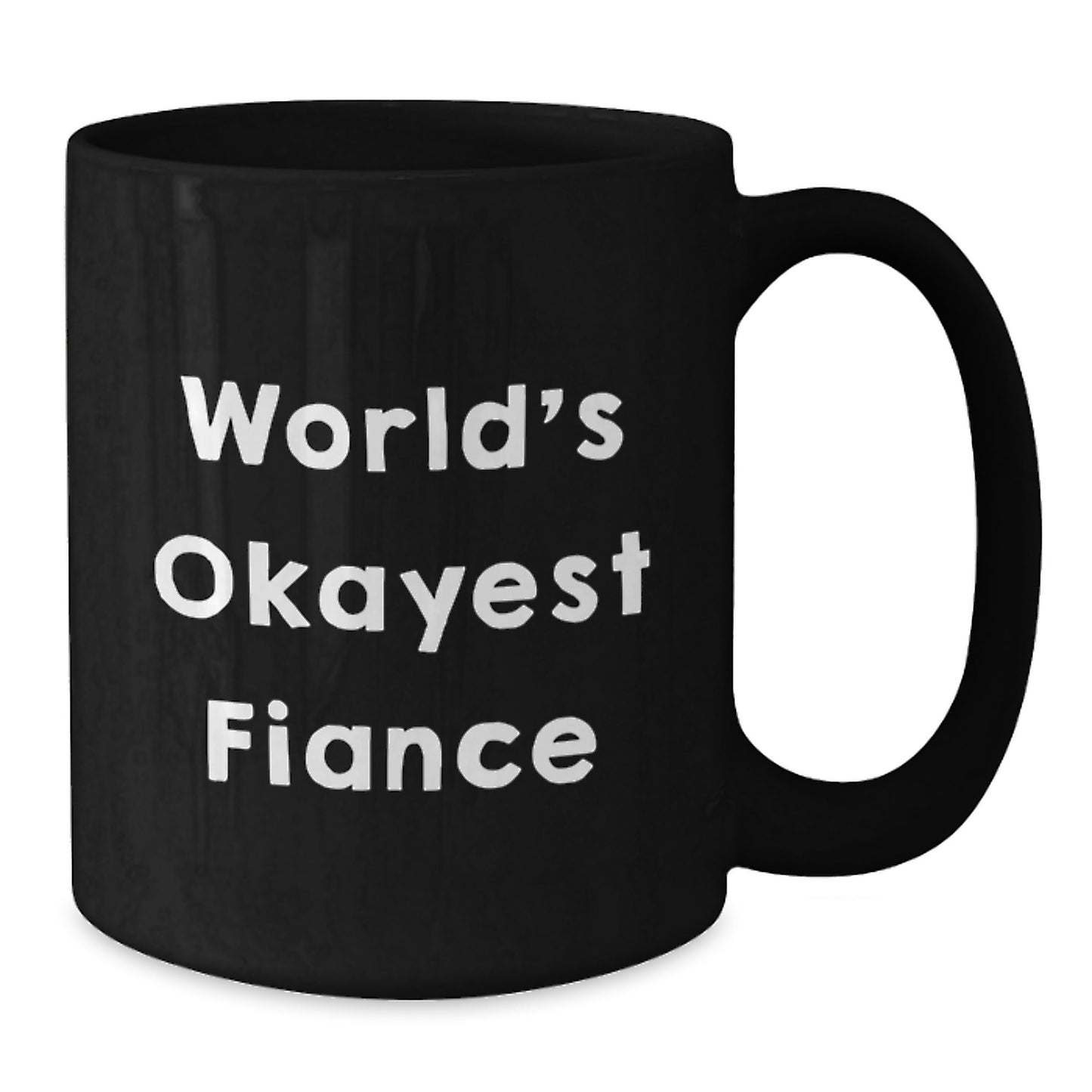 Fiance Novelty Black Coffee Mug for Friends Birthday Gift Playful - Additional