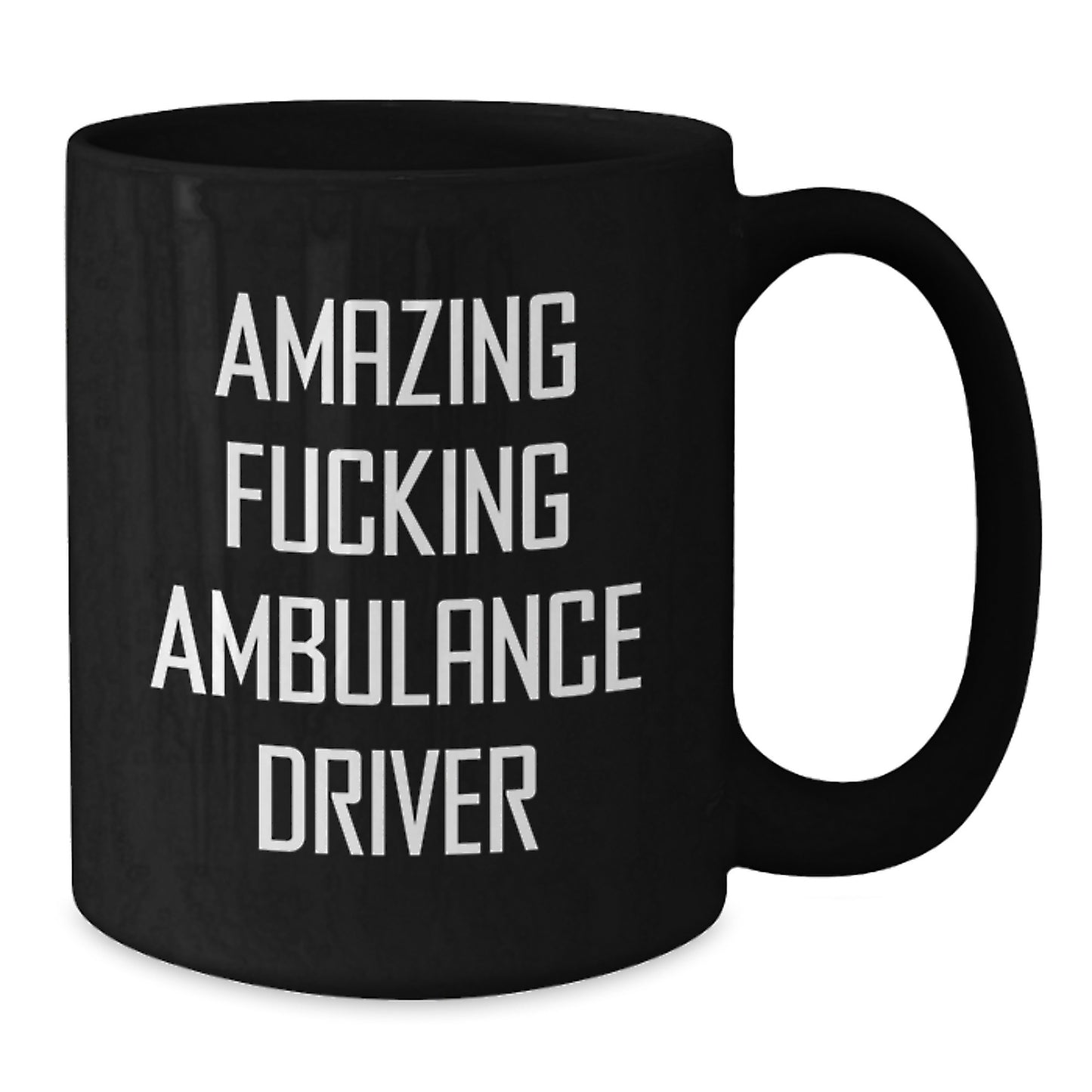 Funny Ambulance Driver Gifts, Birthday Unique Gifts for Ambulance Driver Men, Amazing ' F--king Ambulance Driver' Black Coffee Mug - Additional