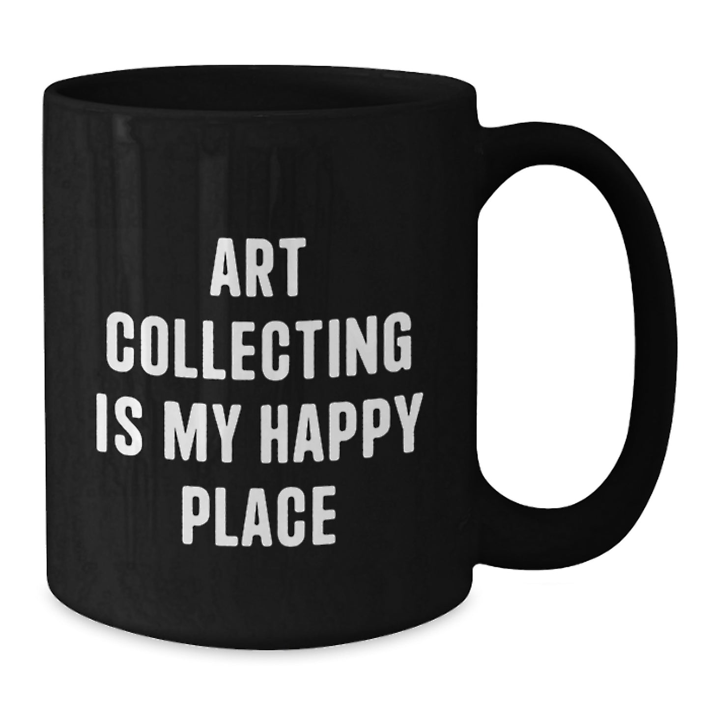 Art Collecting Gifts for Her, Funny Quote, Birthday Unique Gifts from Friends, Black Coffee Mug for Art Enthusiasts, 'Art Collecting Is My Happy Place' - Additional
