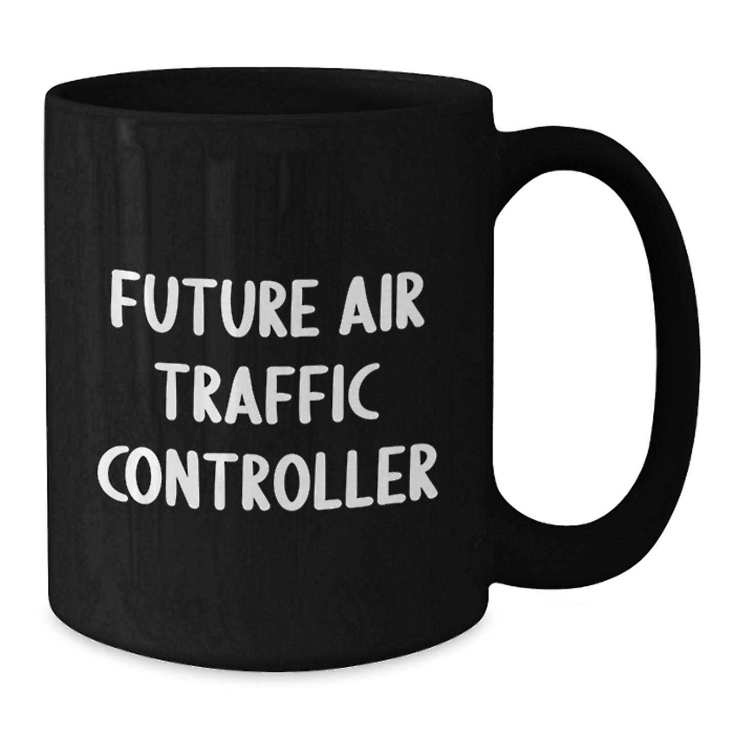 Funny Future Air Traffic Controller Gifts from Friends, Unique Black Coffee Mug for Air Traffic Controller Graduation, 'Future Air Traffic Controller' Quote - Additional