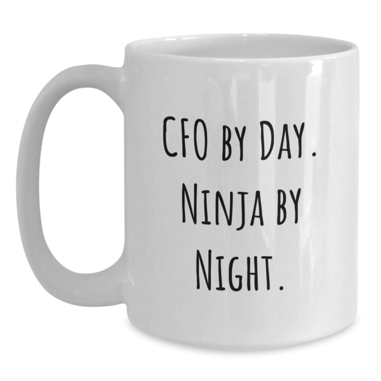 CFO Gifts by Day, Ninja by Night Funny White Coffee Mugs for Graduation Unique Gifts from Friends - Main