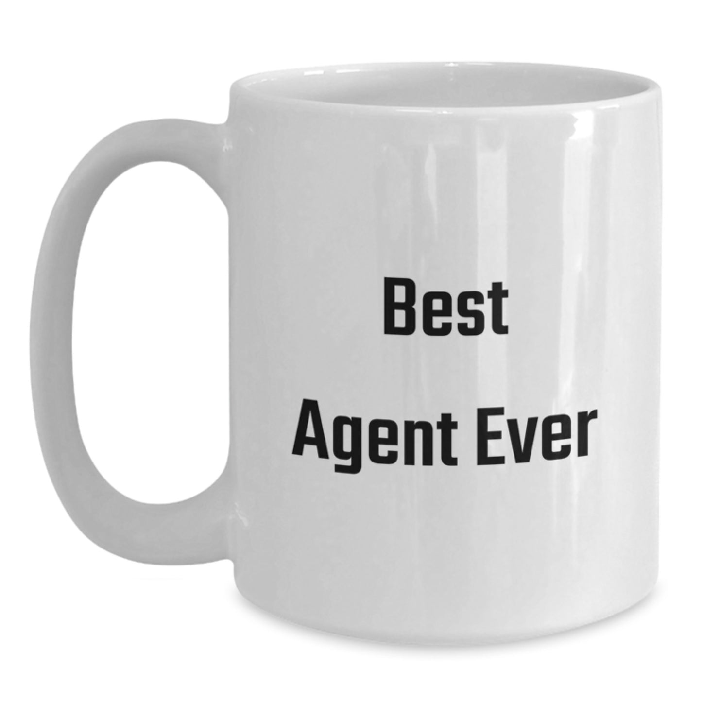 Funny Agent Gifts - White Coffee Mug 'Best Agent Ever' for Birthday - Gifts from Friends - Main