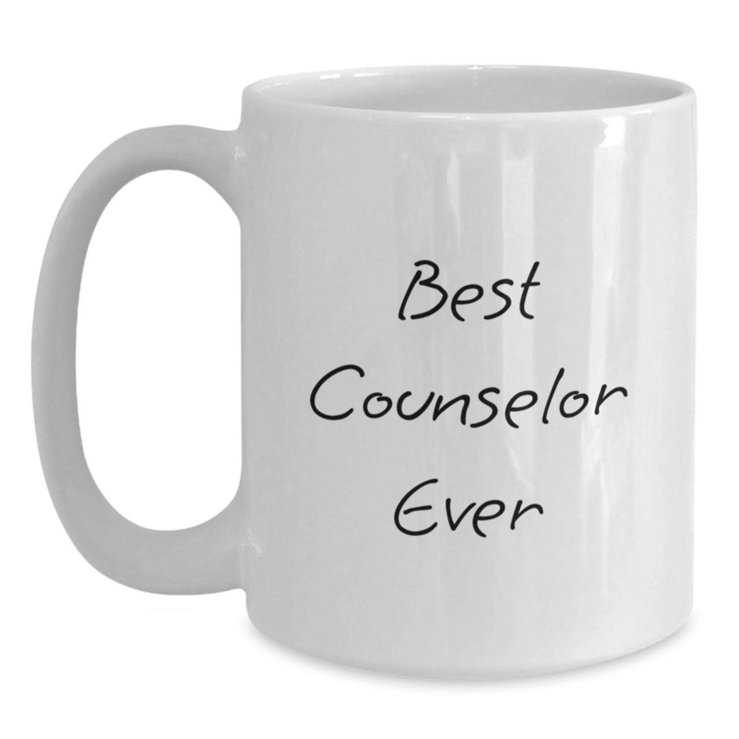 Funny Counselor Gifts from Friends for Best Counselor Ever White Coffee Mug, Perfect Graduation Unique Gifts - Main