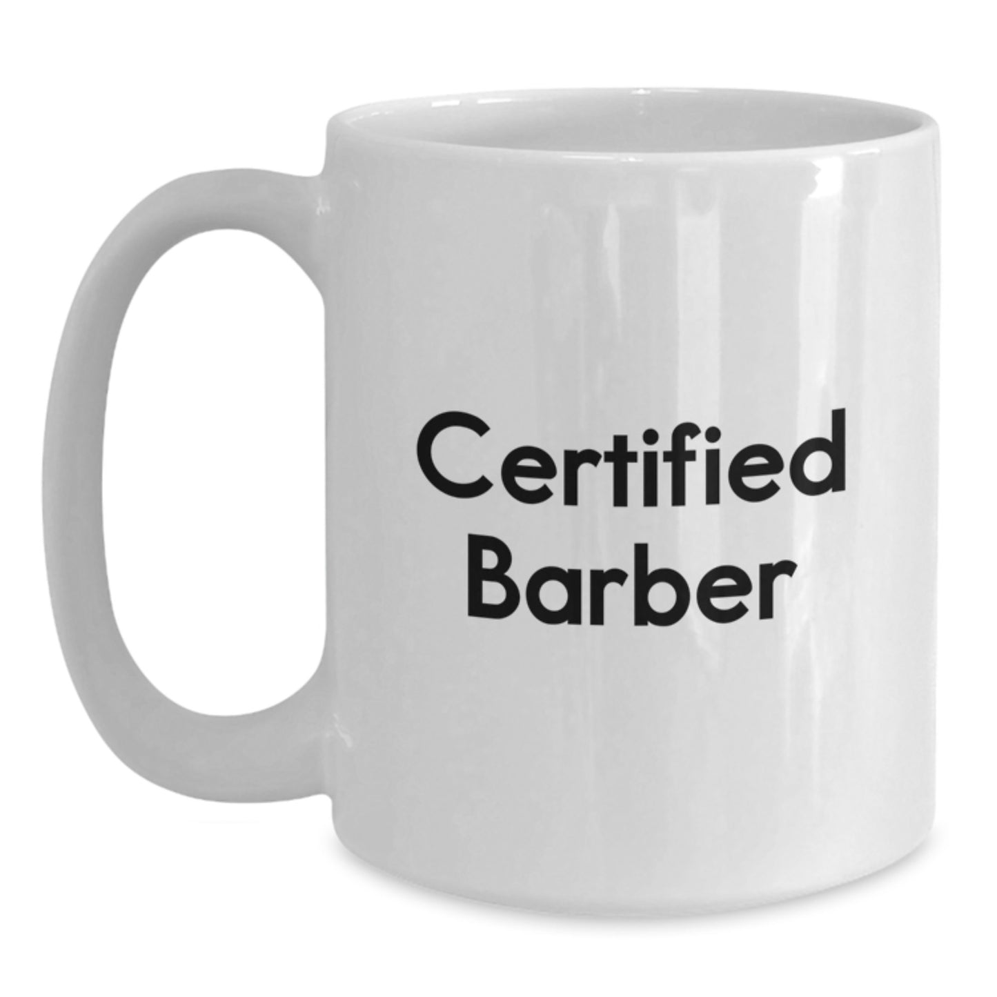 Funny Certified Barber Gifts from Friends for Men White Coffee Mug, White Coffee Mug for Barber, Graduation Unique Gifts - Main