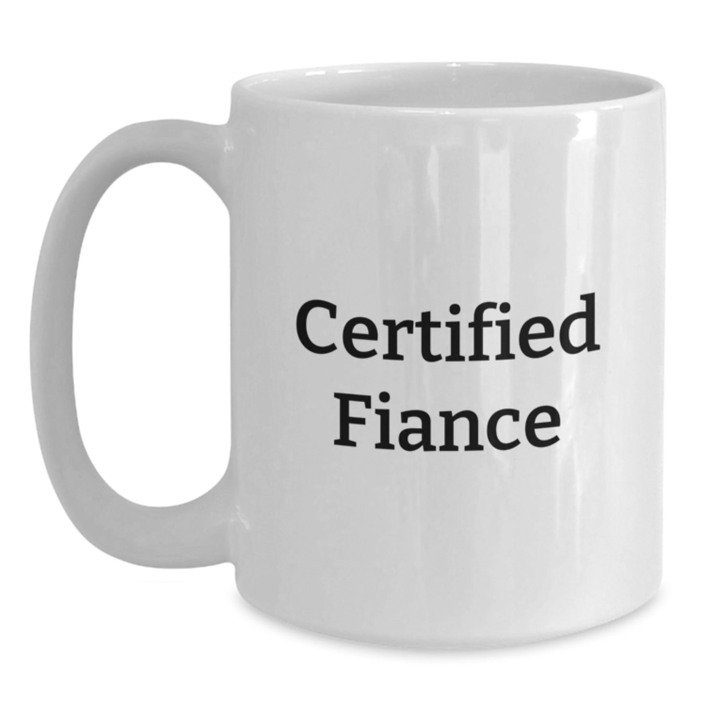 Funny Fiance Certified Gifts, White Coffee Mug for Graduation from Friends or Family, 'You're Almost Done' Quote - Main