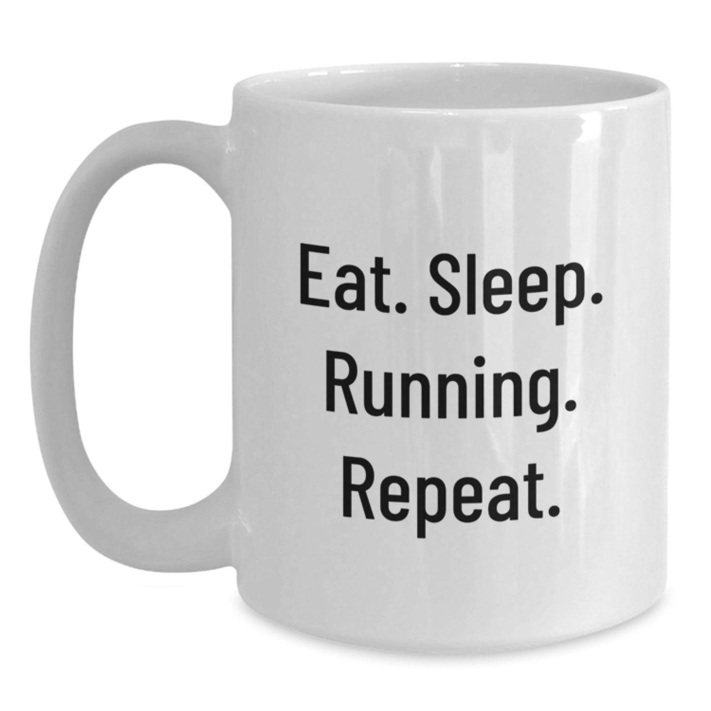 Funny Running Gifts for Men from Family - White Coffee Mug Eat. Sleep. Running. Repeat. - Main