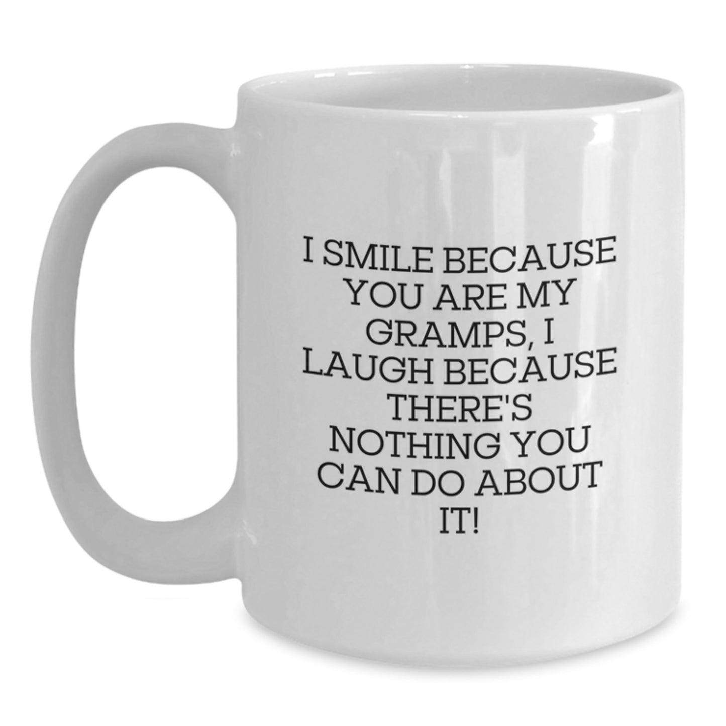 Funny Gramps Gifts, I Smile Because You Are My Gramps, Unique White Coffee Mug for Men, Women, Family, Friends, Birthday Unique Gifts from Gramps to Gramps - Main