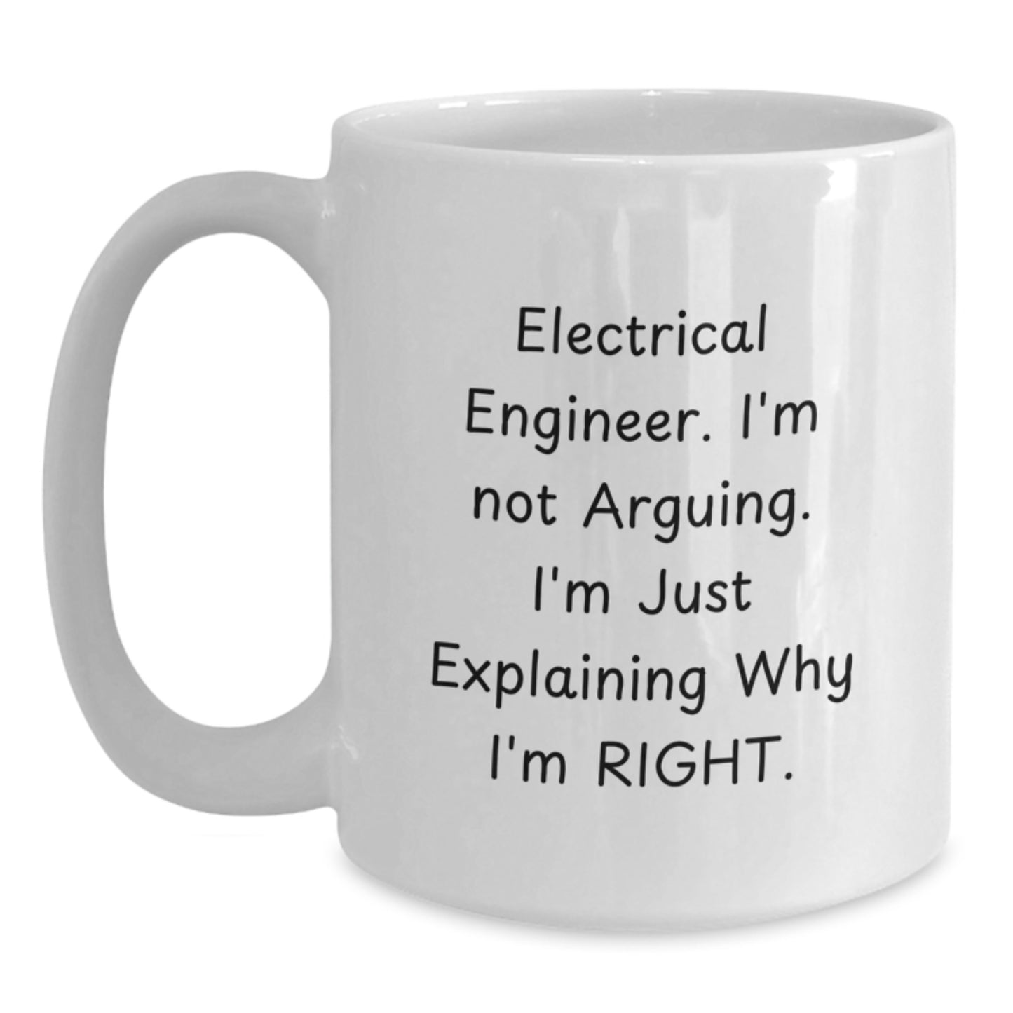 Electrical Engineer Humor Gifts from Friends to Electrical Engineer Graduation Unique White Coffee Mug - Main