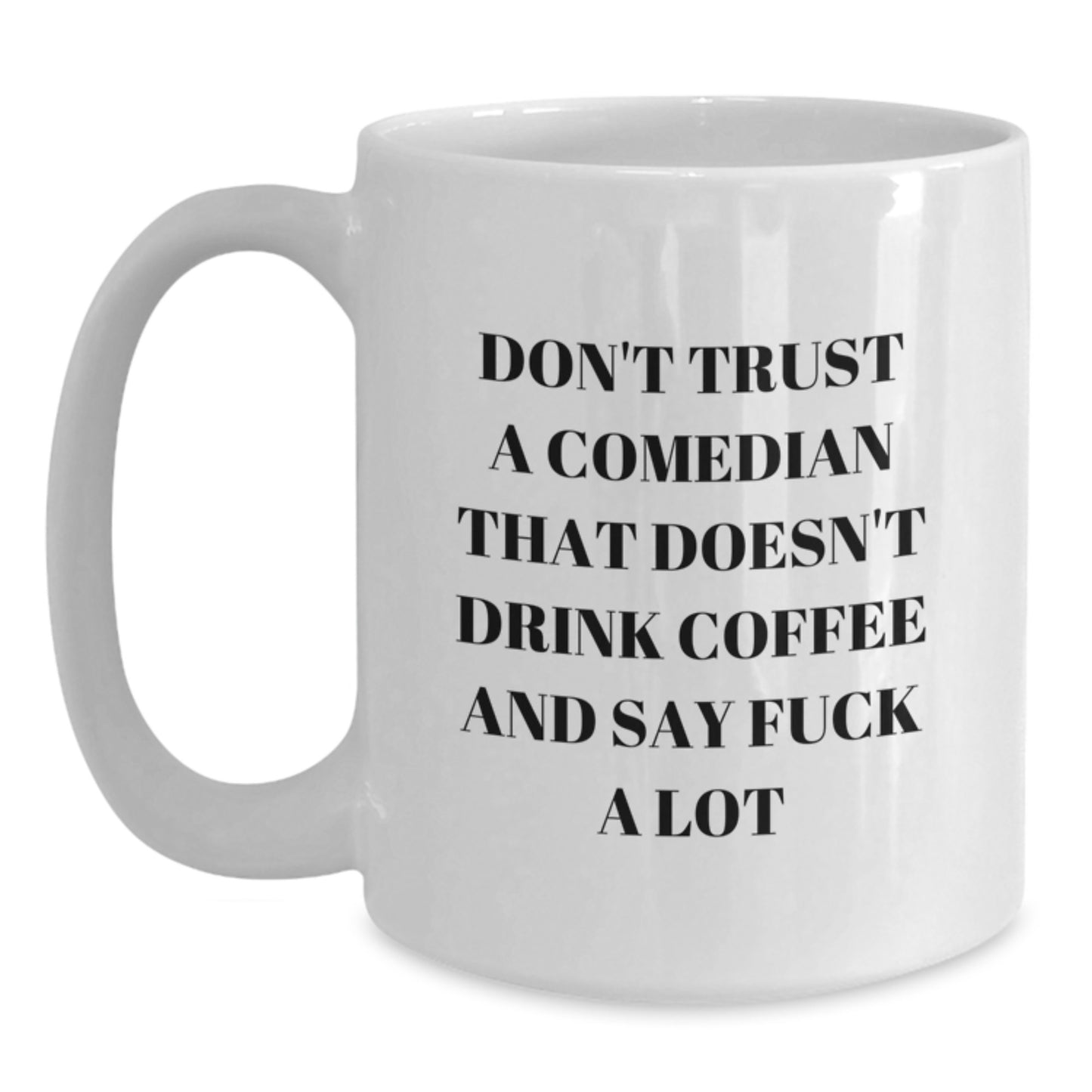 Funny Comedian Gifts from Friends, White Coffee Mug for Comedian, Graduation Unique Gifts - Main