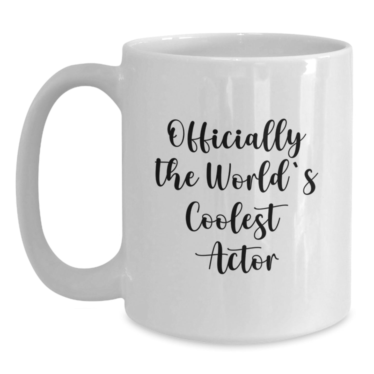 Funny Actor Gifts for Him, White Coffee Mug with 'Officially The World's Coolest Actor' Quote, Graduation Unique Gifts from Friends to Actor - Main