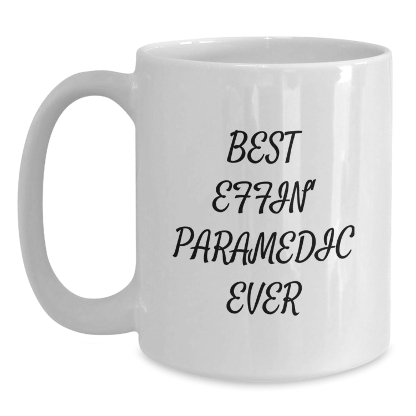 Rescue Worker Humor Gifts for Men, Funny Quote White Coffee Mug, Graduation Unique Gifts from Family, Best Effin' Rescue Worker Ever - Main