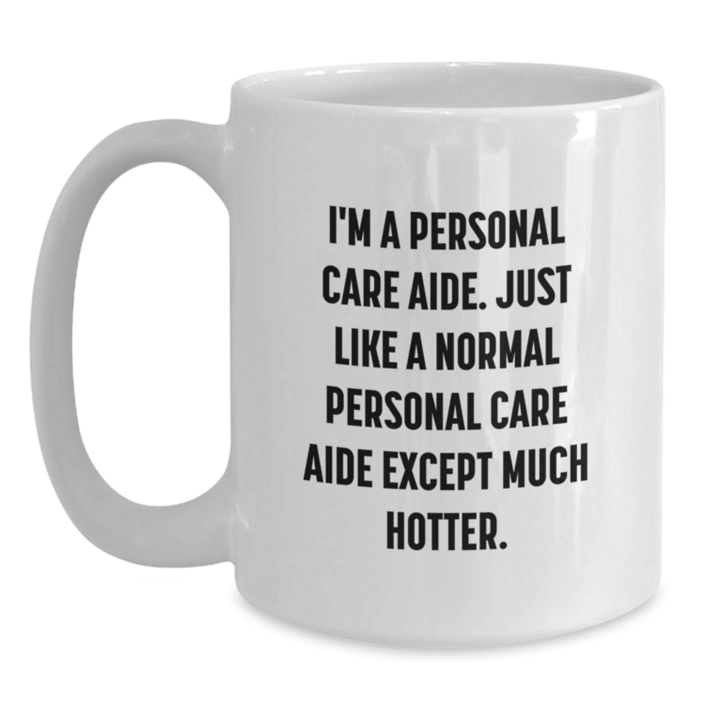 Funny Personal Care Aide Gifts from Friends for Men - White Coffee Mug - Christmas Unique Gifts for Personal Care Aide - Main