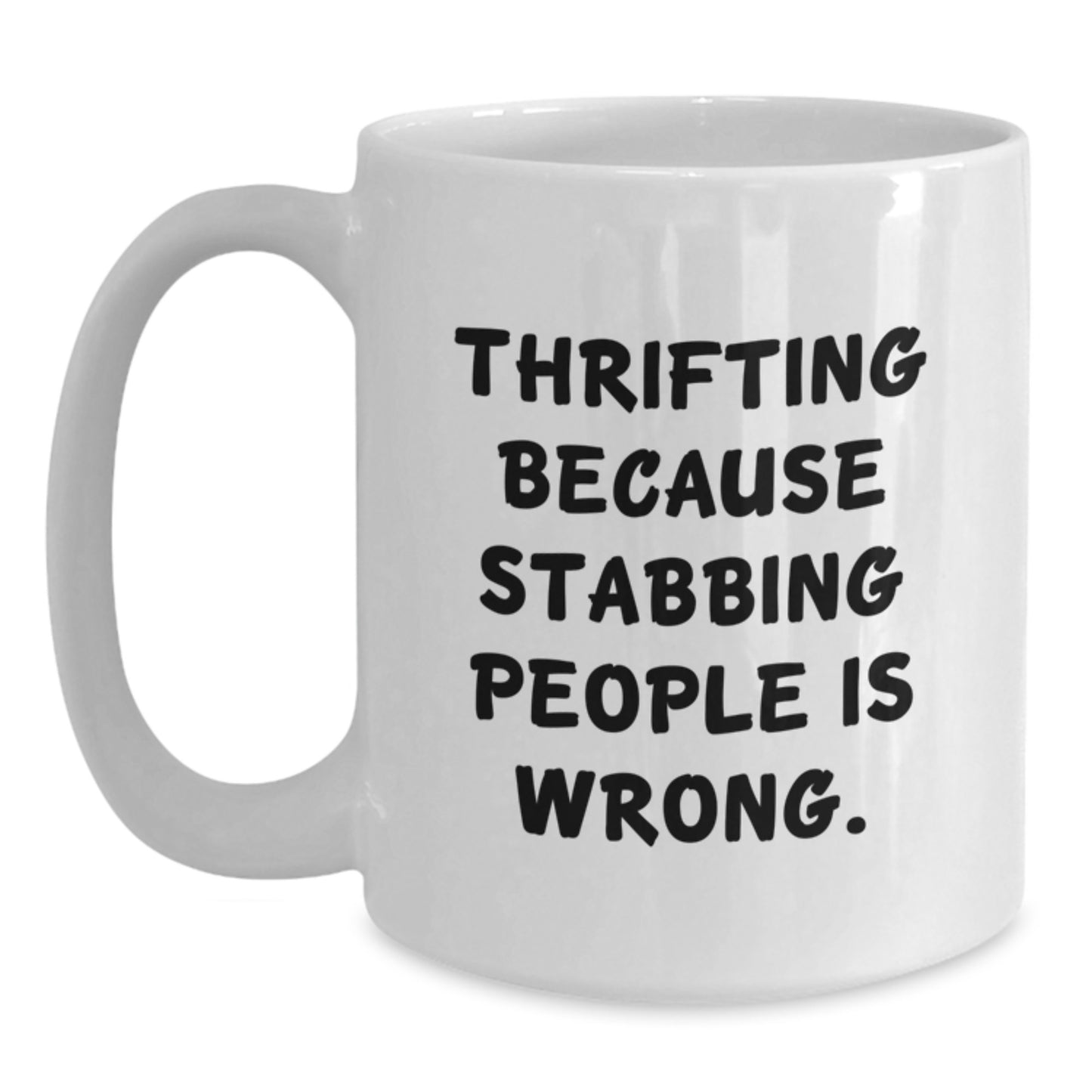 Thrifting Humor Gifts for Thrifting Friends, Funny White Coffee Mug from Friends, Men, Women, or Family Members - Main