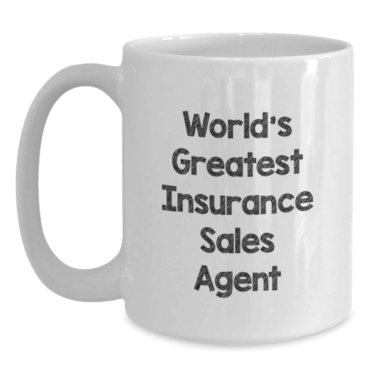 Funny Insurance Sales Agent Gifts, World's Greatest Quote, White Coffee Mug for Birthday, Gifts from Family, Gifts for Insurance Sales Agent - Main