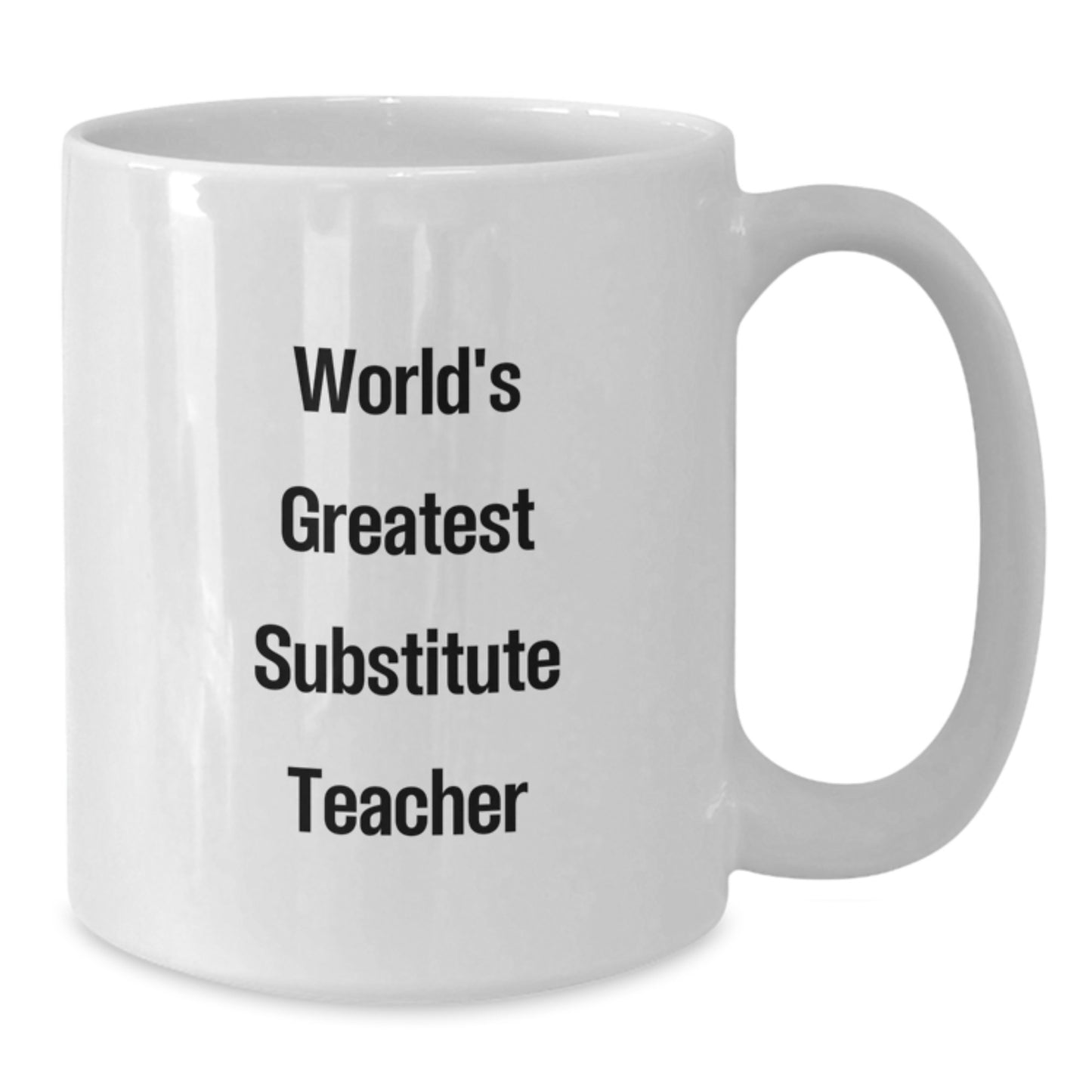 Funny Gifts for Substitute Teachers, World's Greatest Substitute Teacher White Coffee Mug, Christmas Unique Presents for Men, Women, Friends, Coworkers, Family - Additional