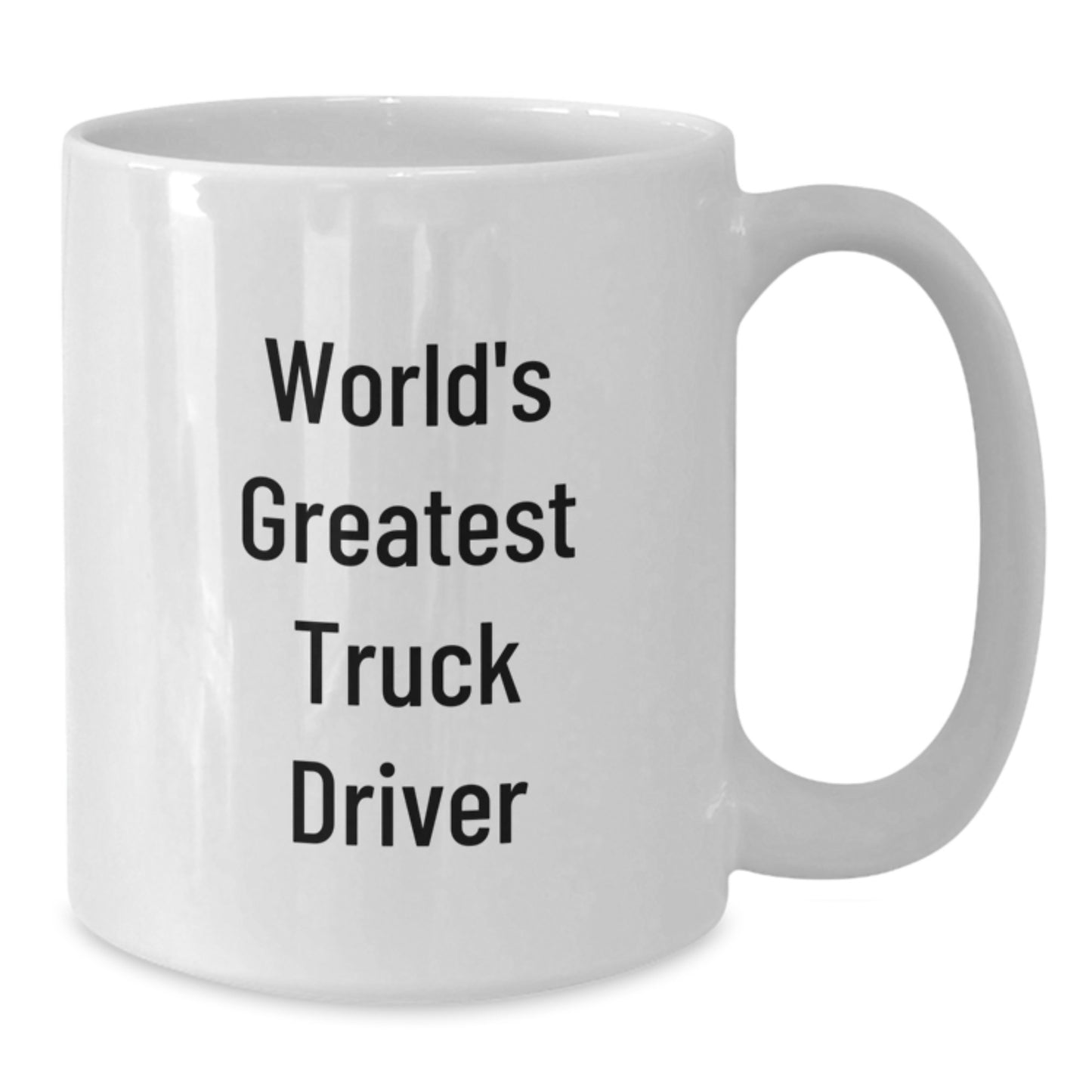 Funny Truck Driver Gifts - White Coffee Mug for World's Greatest Driver - Christmas Unique Presents from Friends - Additional