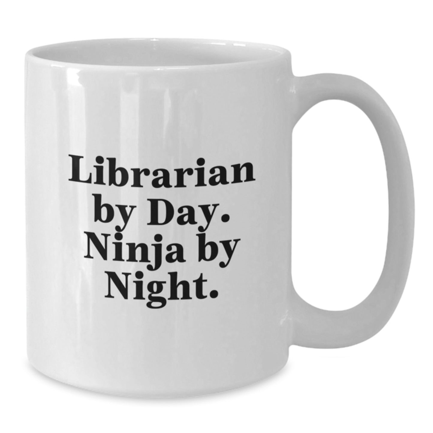Librarian Gifts from Friends for Graduation - White Coffee Mug - 'Librarian By Day. Ninja By Night.' - Additional