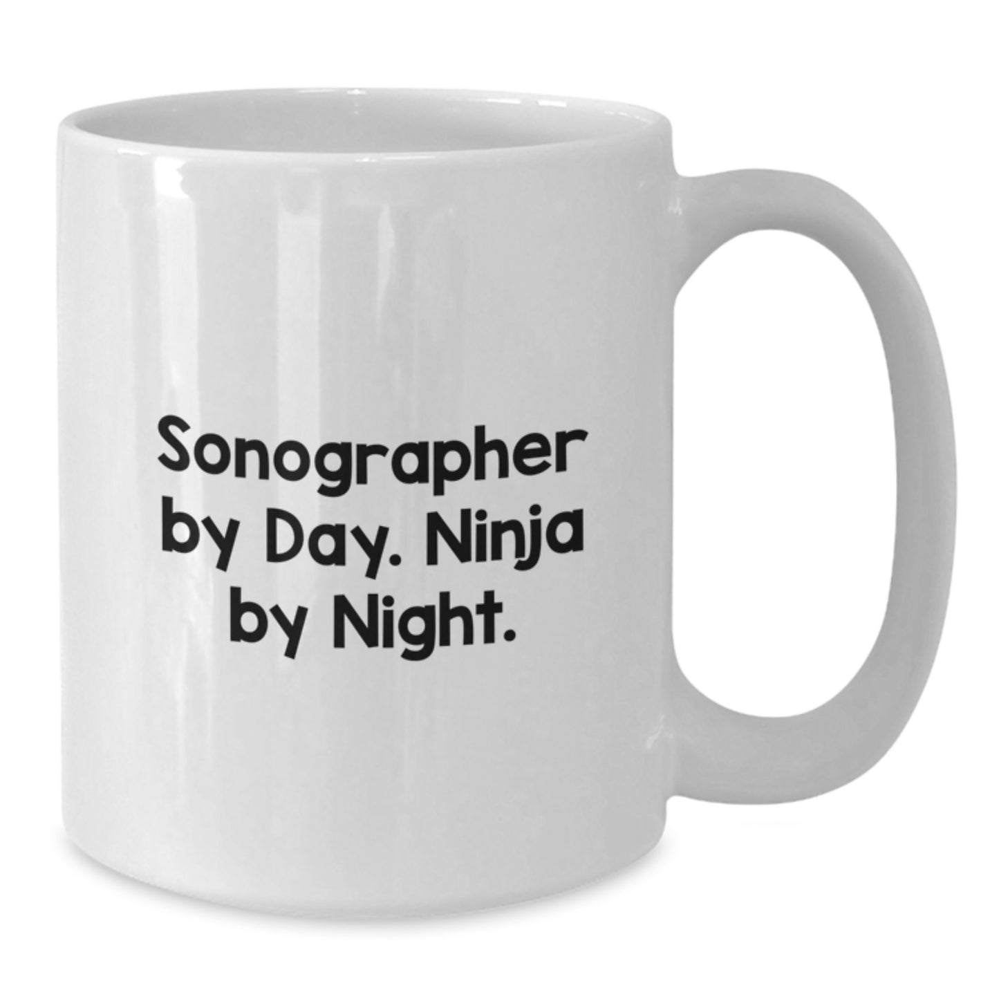 Sonographer Gifts from Friends - Funny Quote White Coffee Mug, Graduation Unique Gifts for Sonographer By Day. Ninja By Night. - Additional