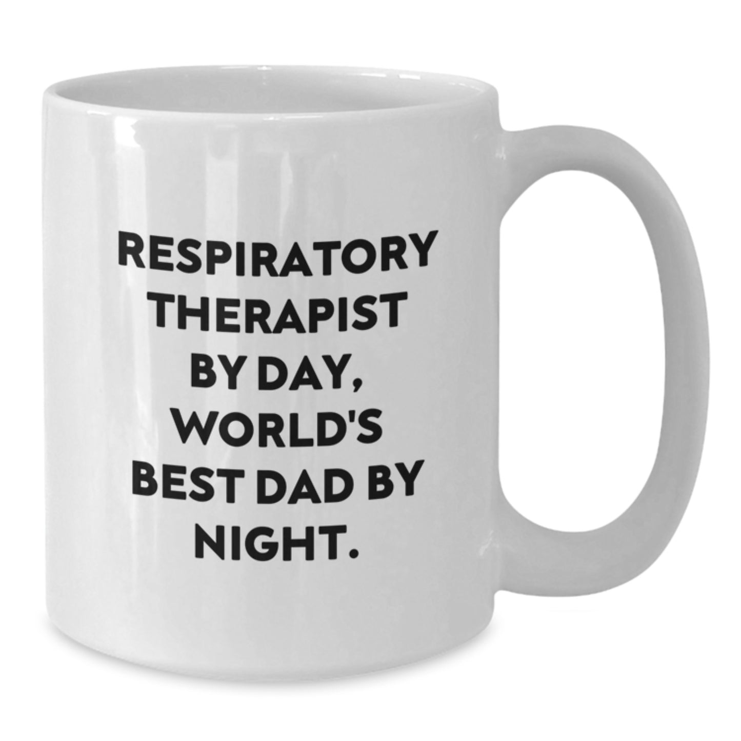 Respiratory Therapist Gifts from Family - Funny White Coffee Mug for Christmas Unique Gifts - Respiratory Therapist By Day Worlds Best Dad By Night Mug - Additional
