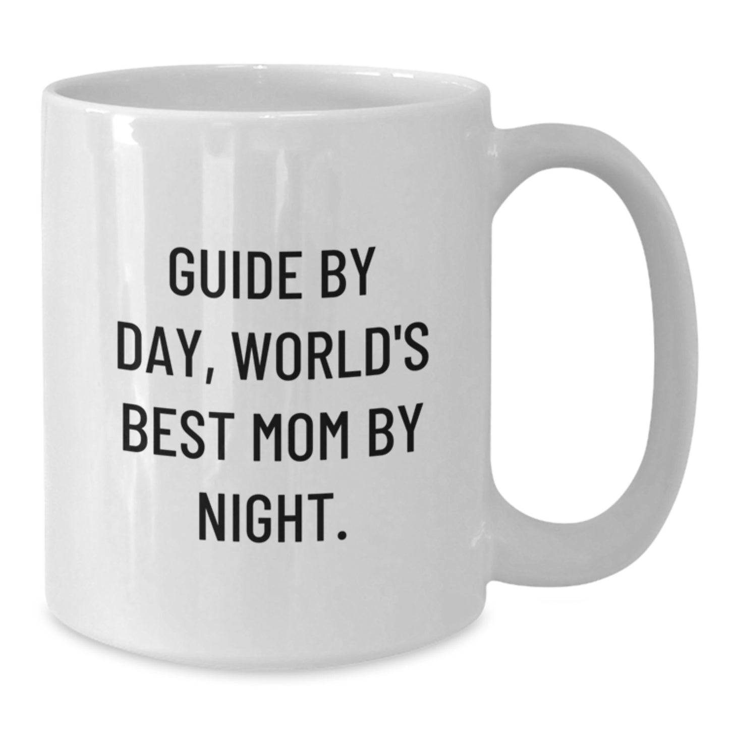 Guide Gifts for Her, Funny White Coffee Mug by Guide By Day, World's Best Mom By Night for Birthday from Friends or Family - Additional