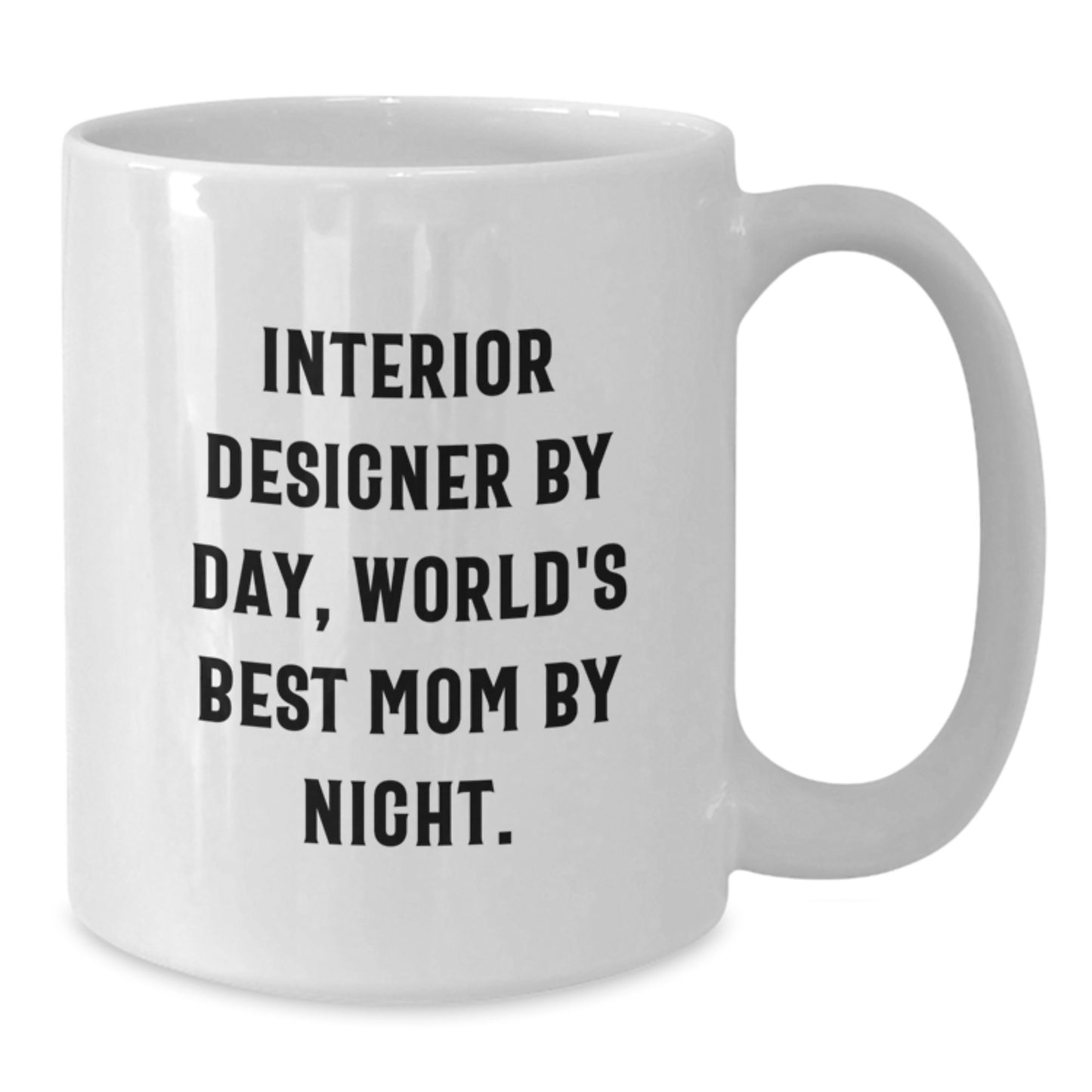 Interior Designer Gifts Funny Quote White Coffee Mugs from Mom to Daughter for Graduation Unique Gifts for Interior Designer Friends - Additional