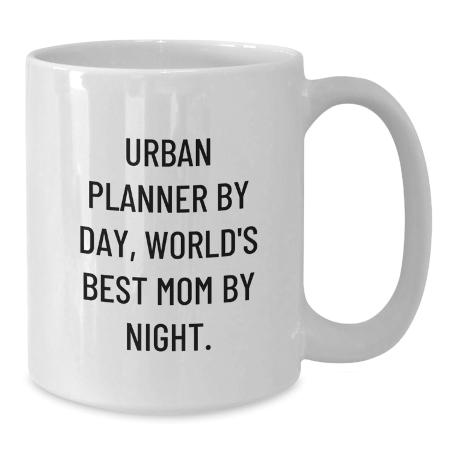 Urban Planner Gifts, Funny Quote Coffee Mugs for Graduation, White Ceramic Mug from Family, Gifts for Urban Planner By Day, World's Best Mom By Night. - Additional