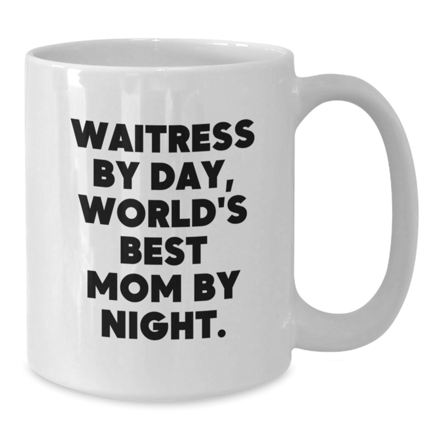 Funny Waitress Gifts for Her - 'Waitress By Day, World's Best Mom By Night.' Quote on White Coffee Mug for Birthday, Gifts from Mom to Waitress, Gifts for Waitress - Additional