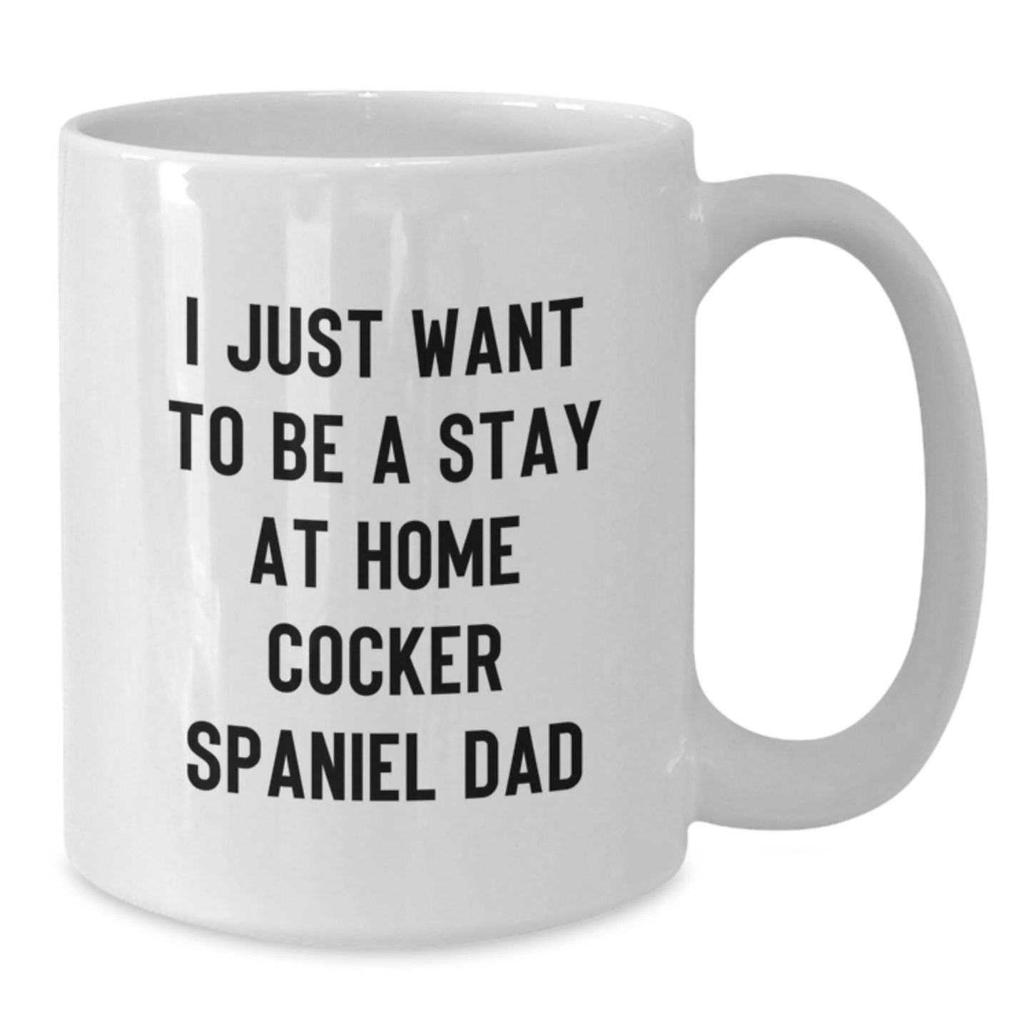 Cocker Spaniel Dog Lover Gifts from Men to Friends, Funny White Coffee Mug for Christmas Unique - Additional