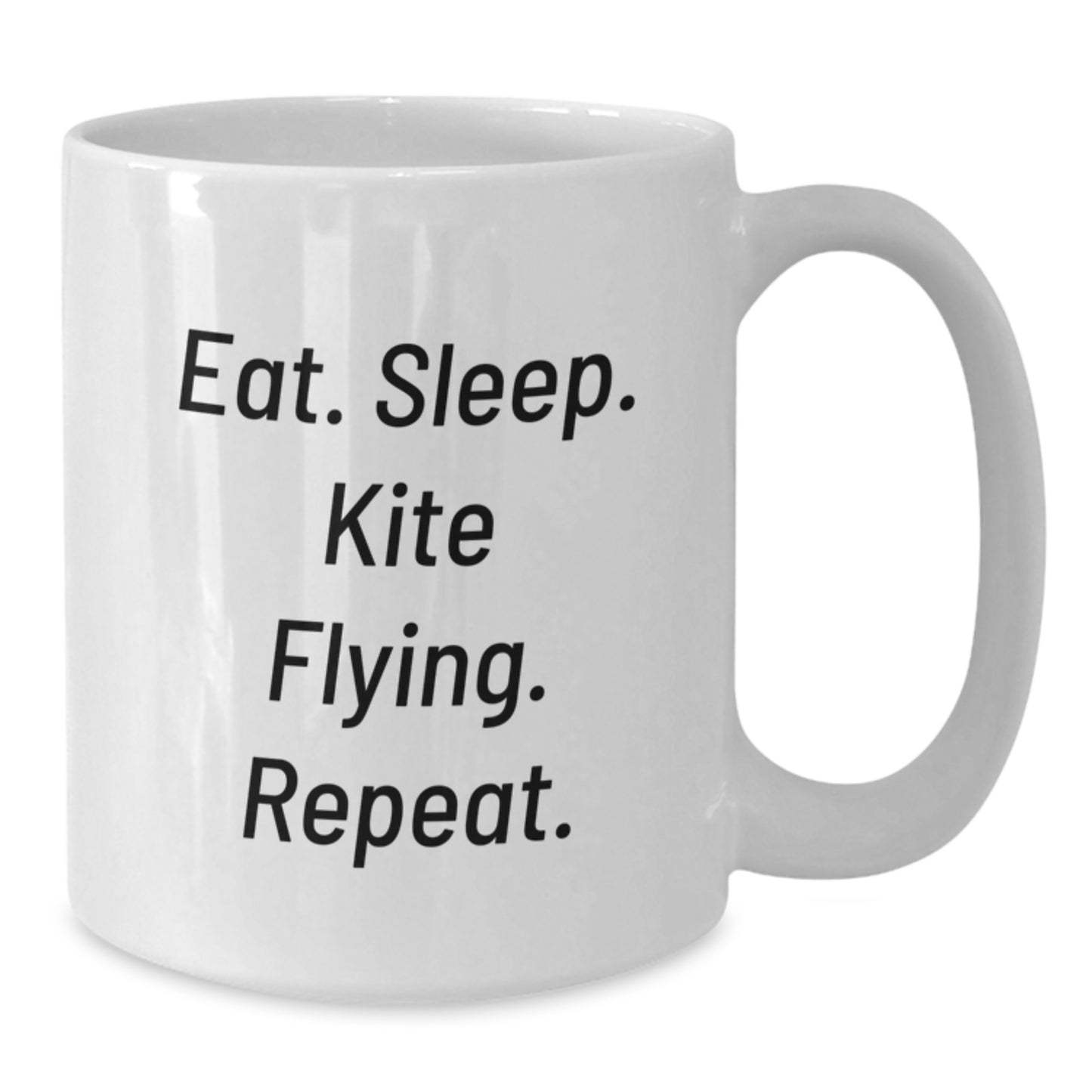 Kite Flying Enthusiasts Gifts, Eat. Sleep. Kite Flying. Repeat., Funny White Coffee Mug for Graduation, Gifts from Friends to Family - Additional