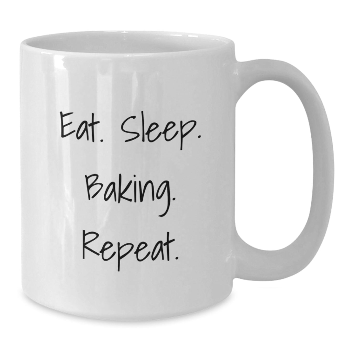 Funny Baking White Coffee Mug Gifts from Men to Baking Lovers on Valentine's - Eat. Sleep. Baking. Repeat. - Additional