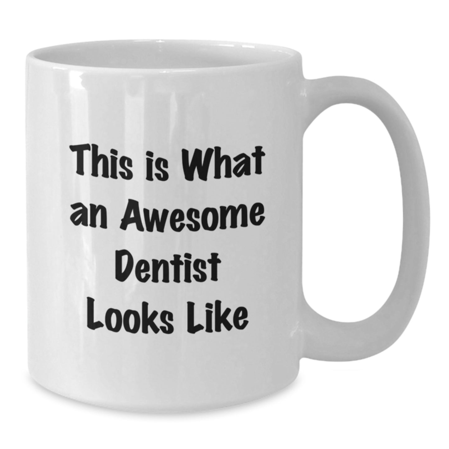 Funny Dentist White Coffee Mug Gifts for Men from Friends, 'This Is What An Awesome Dentist Looks Like' Unique Birthday Unique Gifts - Additional