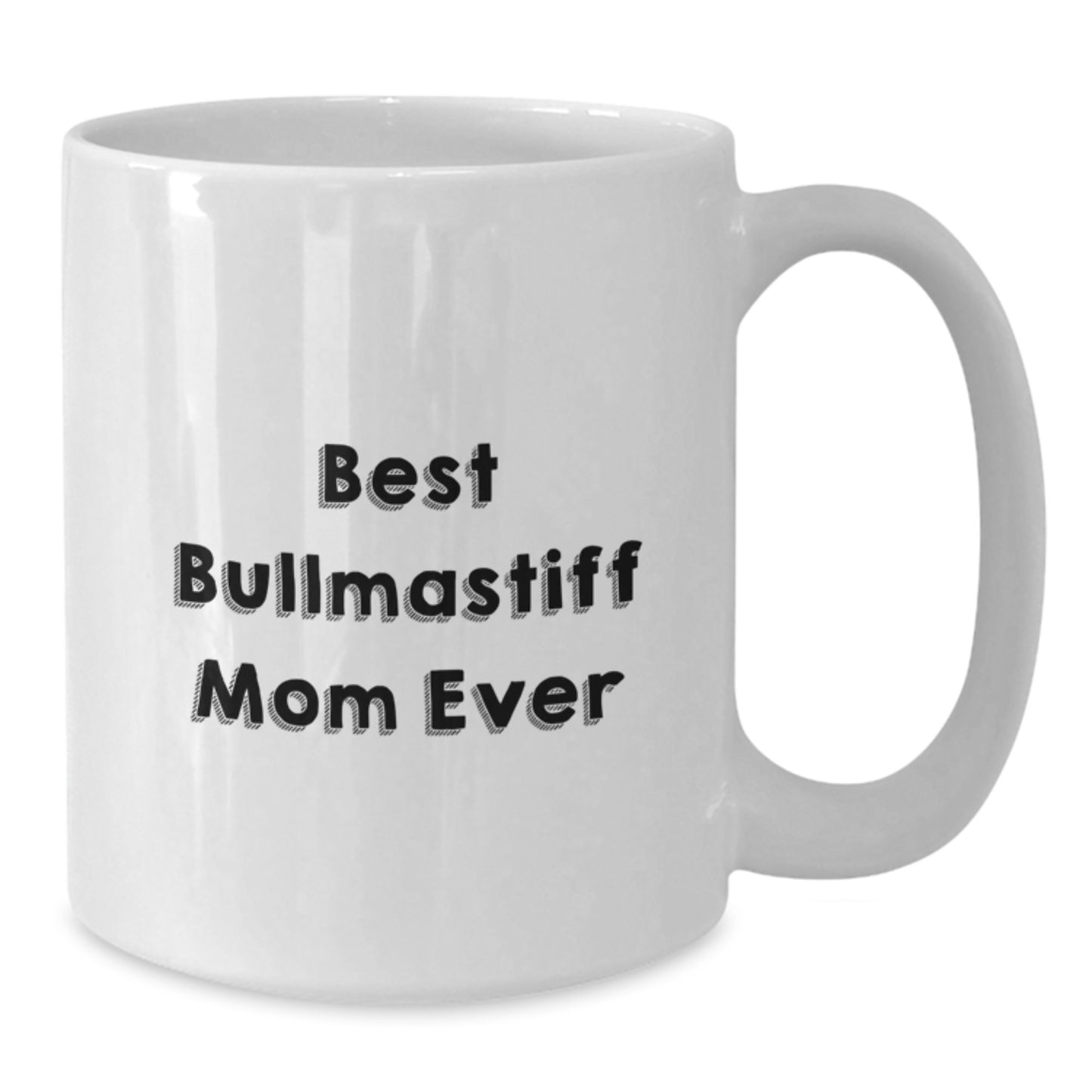 Funny Bullmastiff Dog Mom Gifts from Family Birthday Unique Presents for Bullmastiff Dog Lovers, White Coffee Mug - Additional
