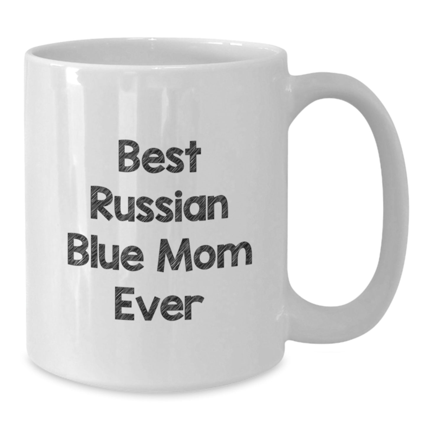 Funny Russian Blue Cat Gifts from Mom to Russian Blue Cat Owner on Graduation Unique White Coffee Mug - Additional