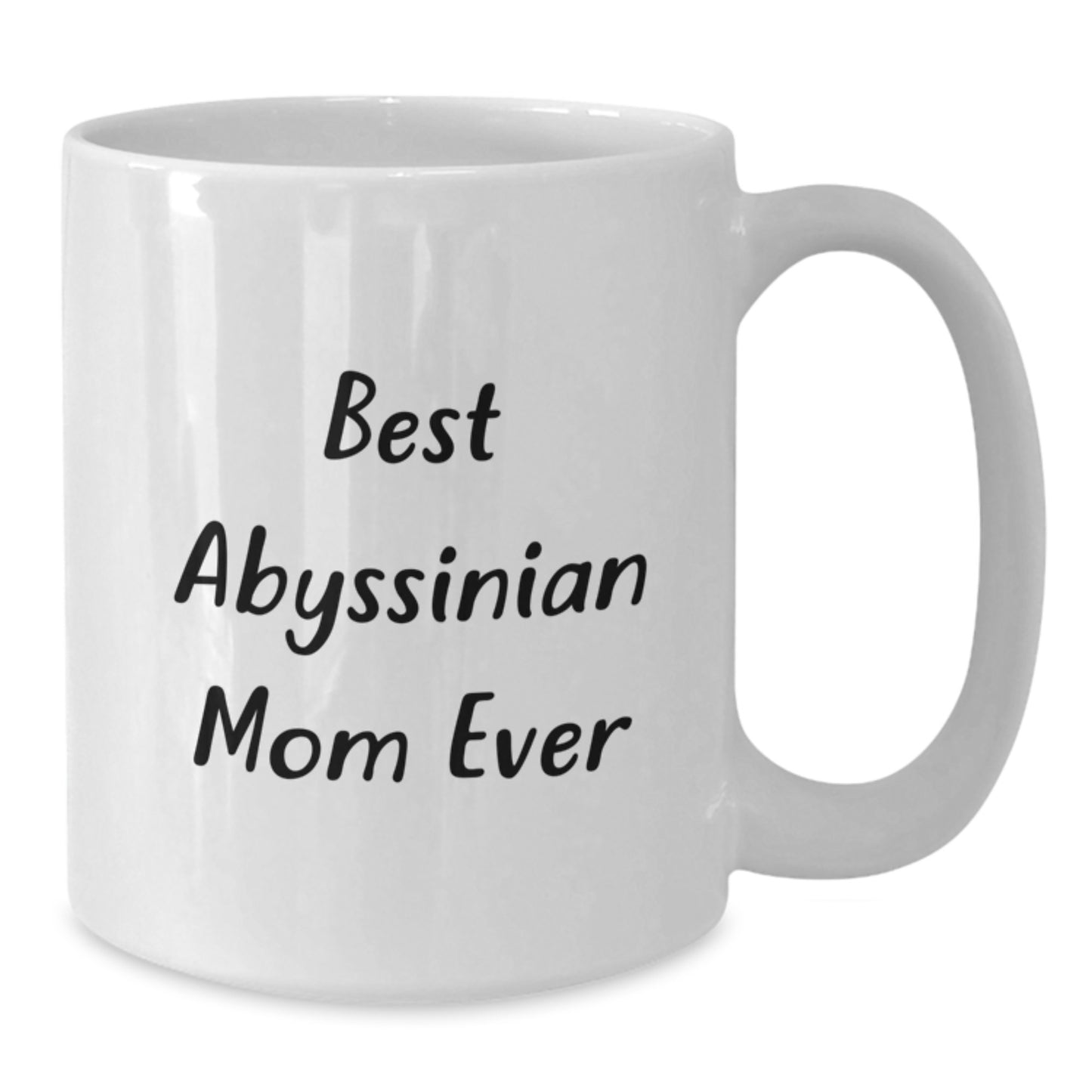 Funny Abyssinian Cat Gifts for Men from Best Mom Ever, White Coffee Mug for Graduation - Additional