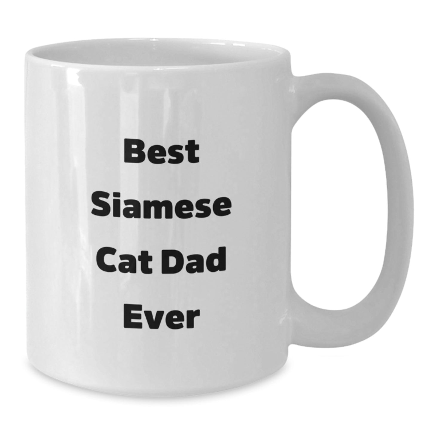 Funny Siamese Cat Dad Gifts for Birthday - White Coffee Mug from Men to Friends - Additional
