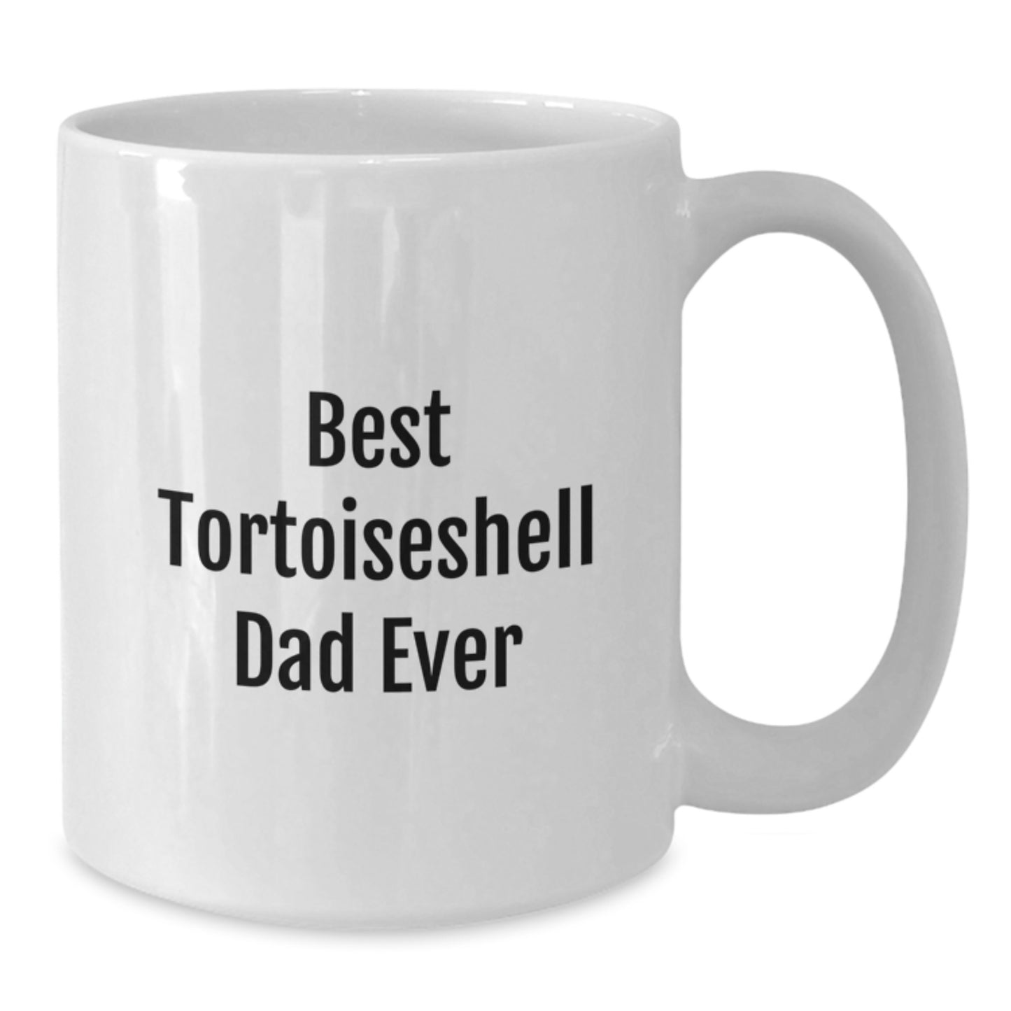 Funny Tortoiseshell Cat Lover Gifts from Dad to Tortoiseshell Cat Mom on Birthday, White Coffee Mug for Her - Additional
