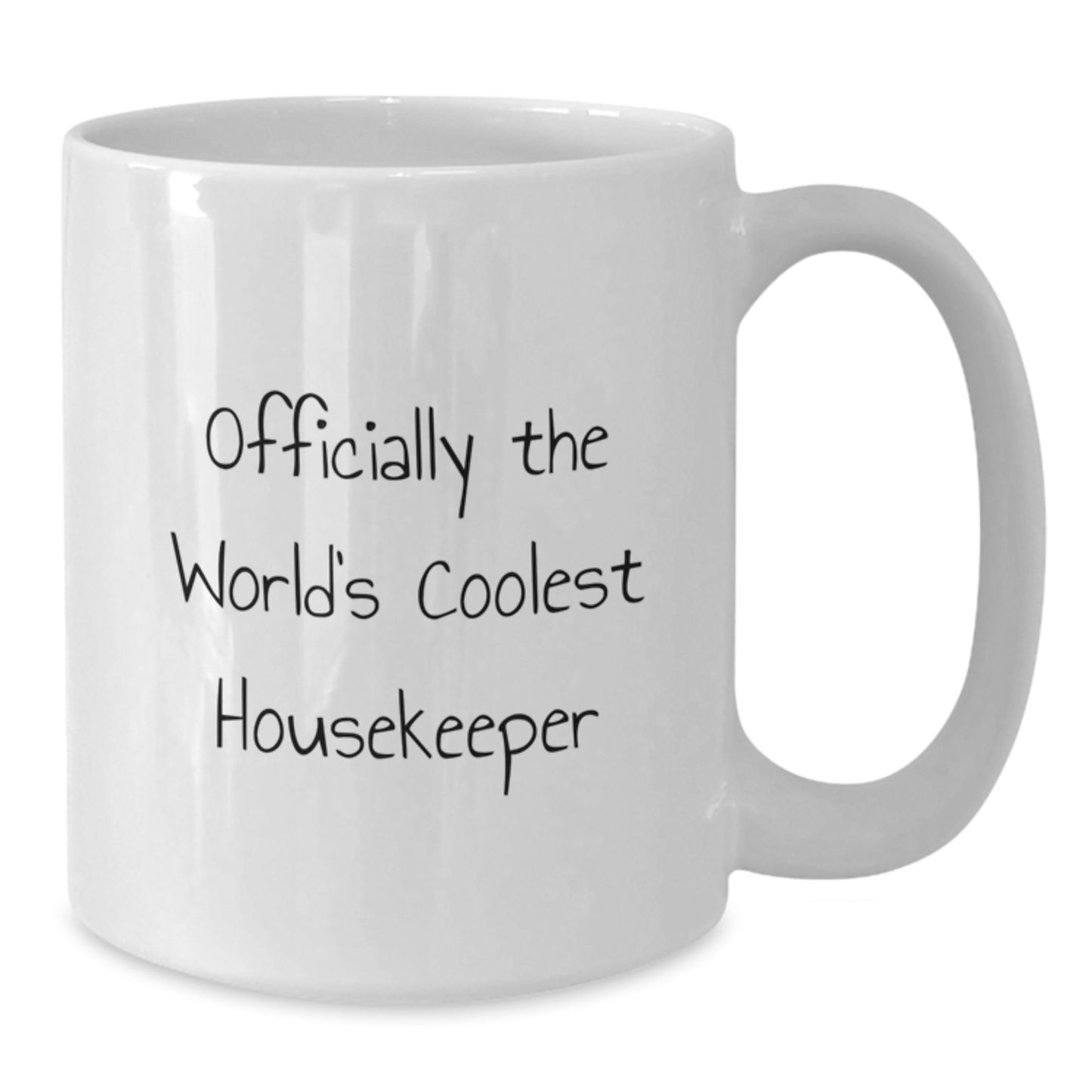 Funny Housekeeper Gifts from Friends - Officially The World's Coolest Housekeeper White Coffee Mug for Graduation - Additional