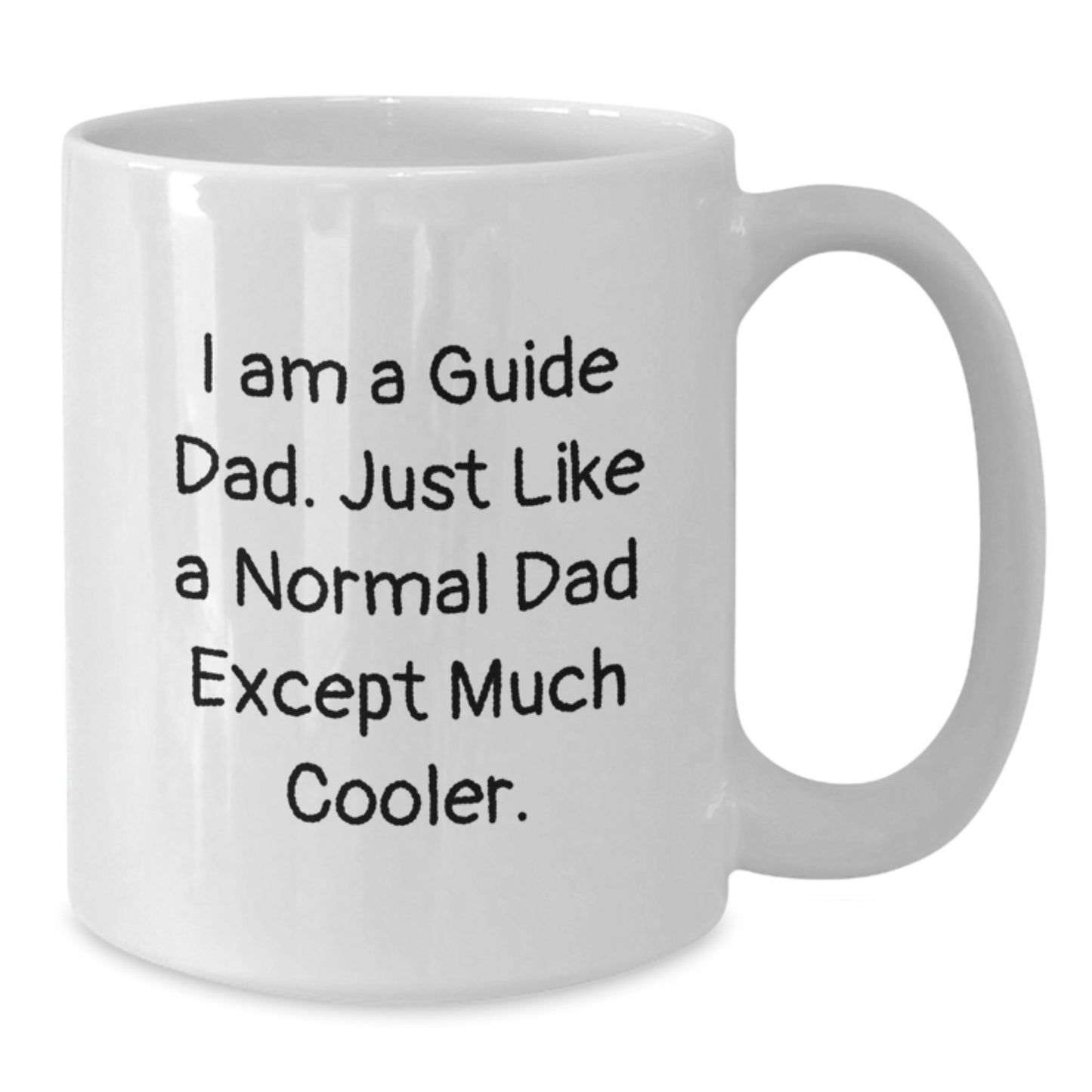 Funny Guide Gifts for Guide Dads - White Coffee Mug, I Am A Guide Dad, Birthday Unique Gifts from Men to Guide - Additional